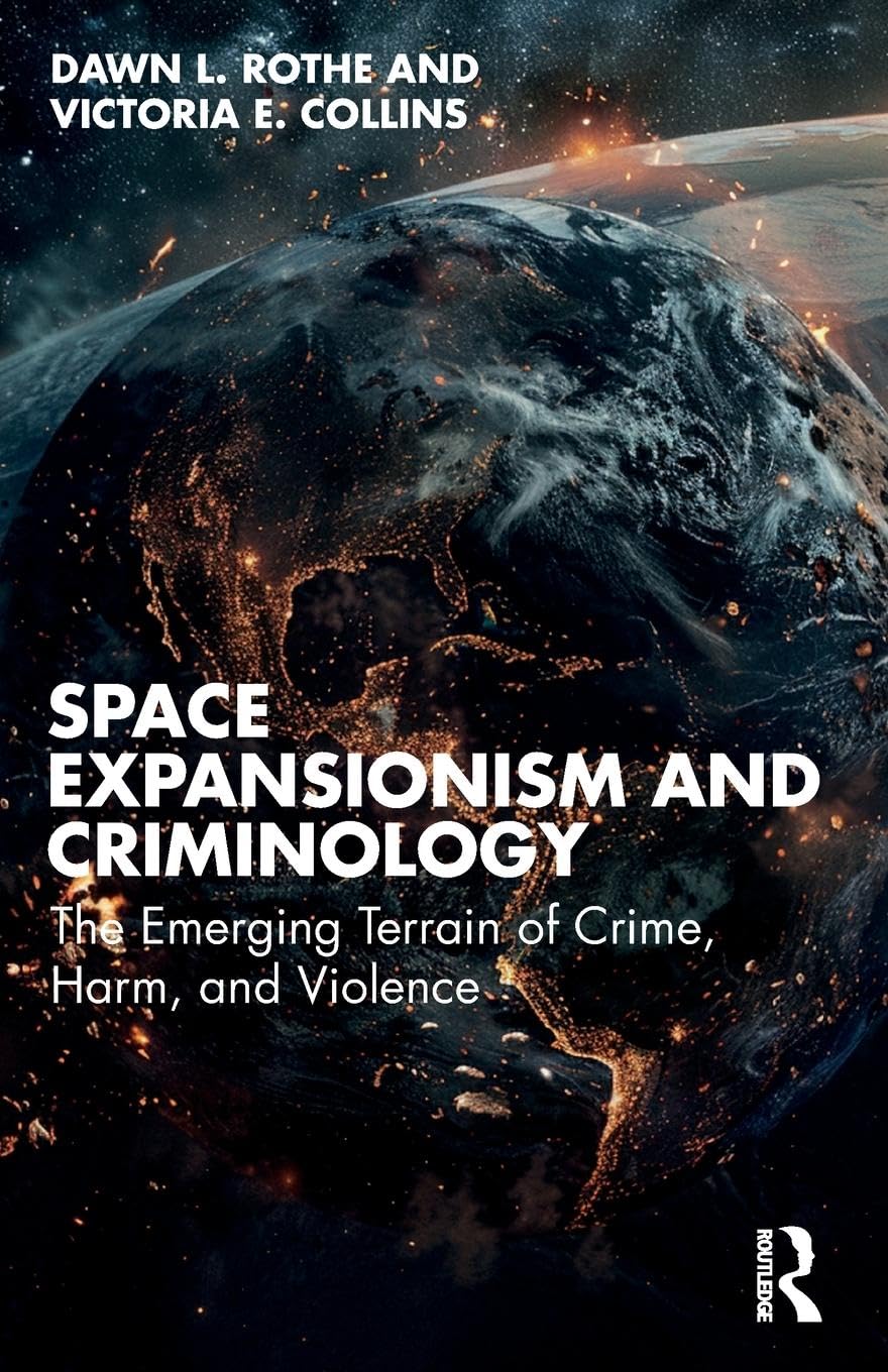 Space Expansionism and Criminology Law