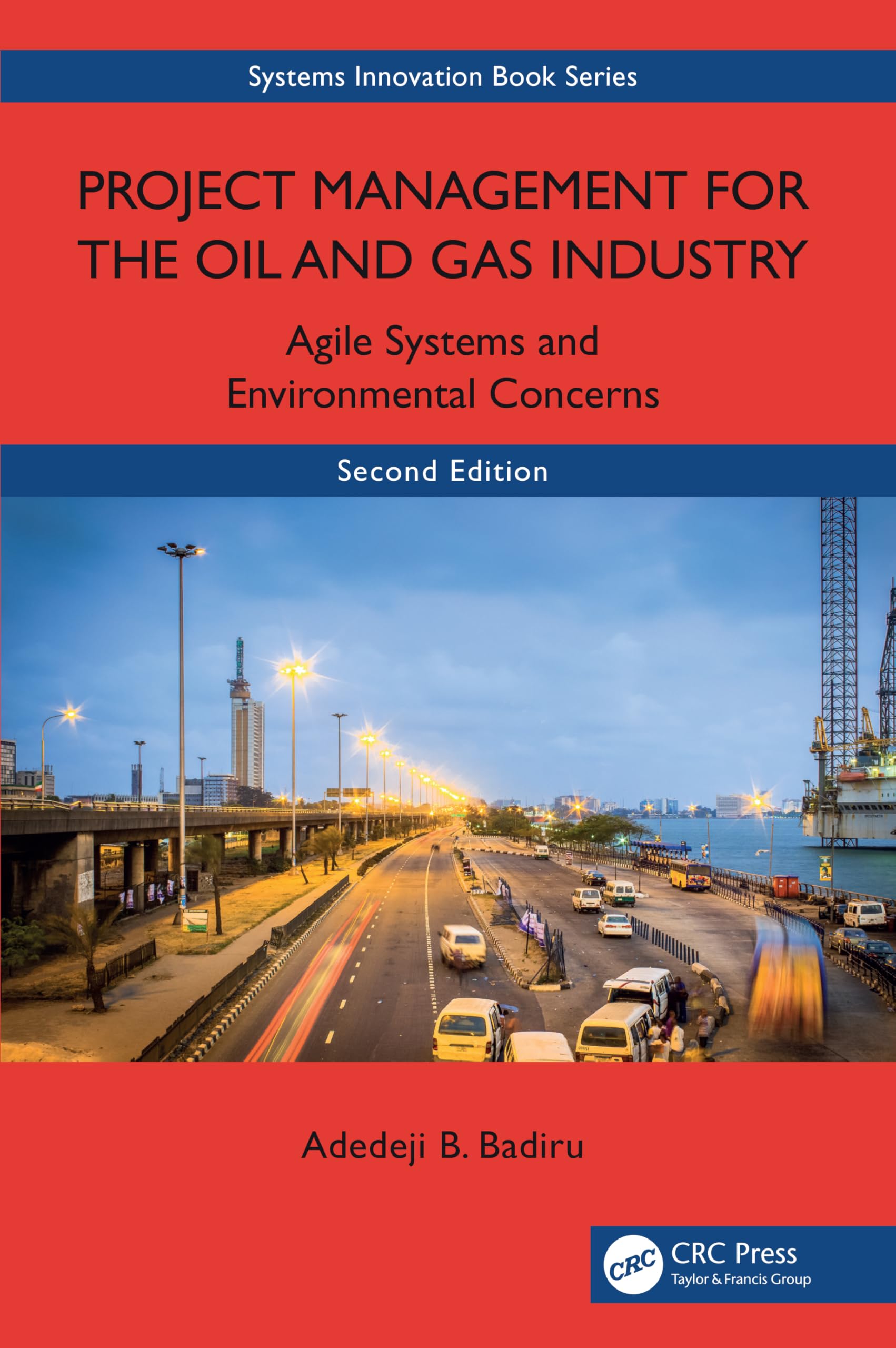 Project Management for the Oil and Gas Industry Law