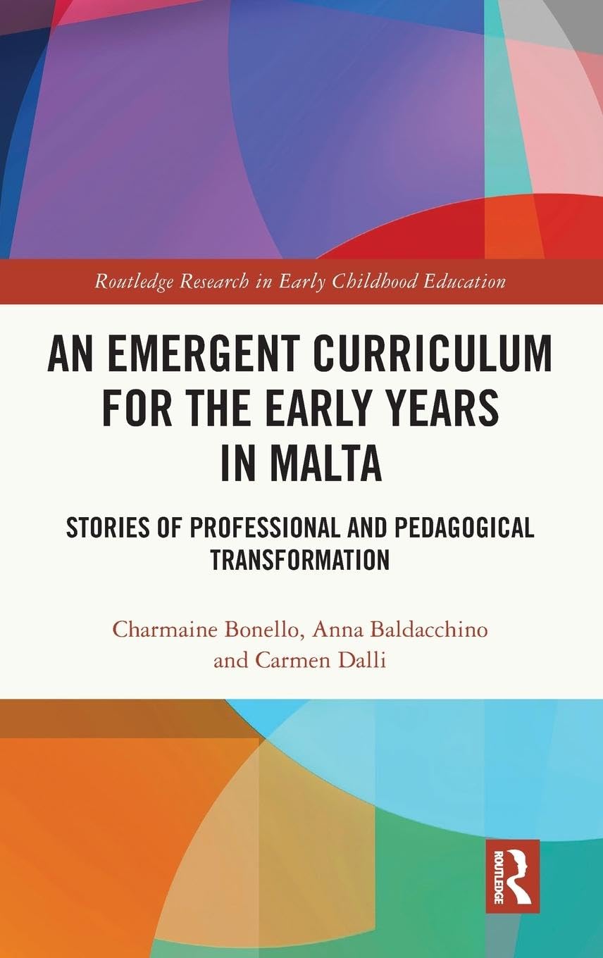 An Emergent Curriculum for the Early Years in Malta Education & Training