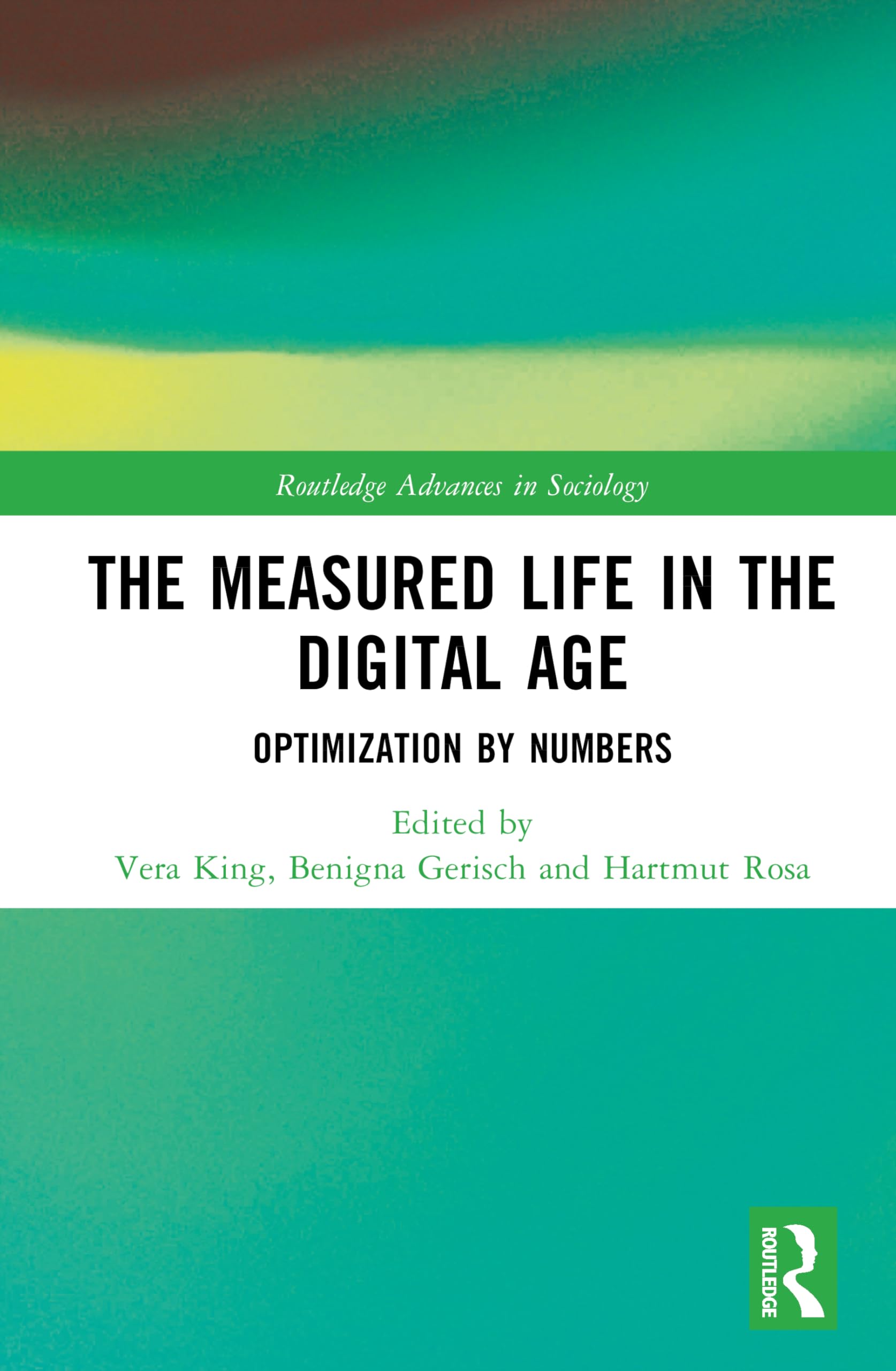 The Measured Life in the Digital Age Law
