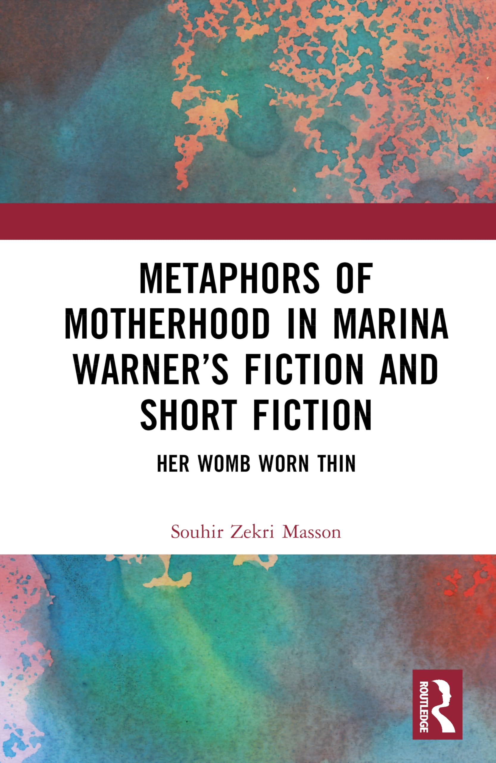 Metaphors of Motherhood in Marina Warner's Fiction and Short Fiction Social Sciences