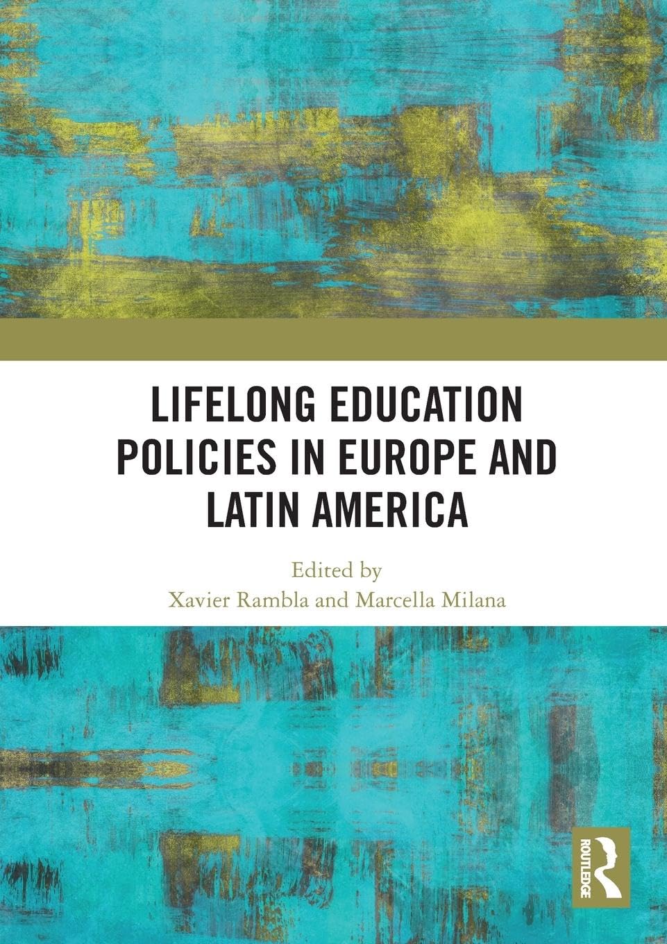 Lifelong Education Policies in Europe and Latin America Education & Training