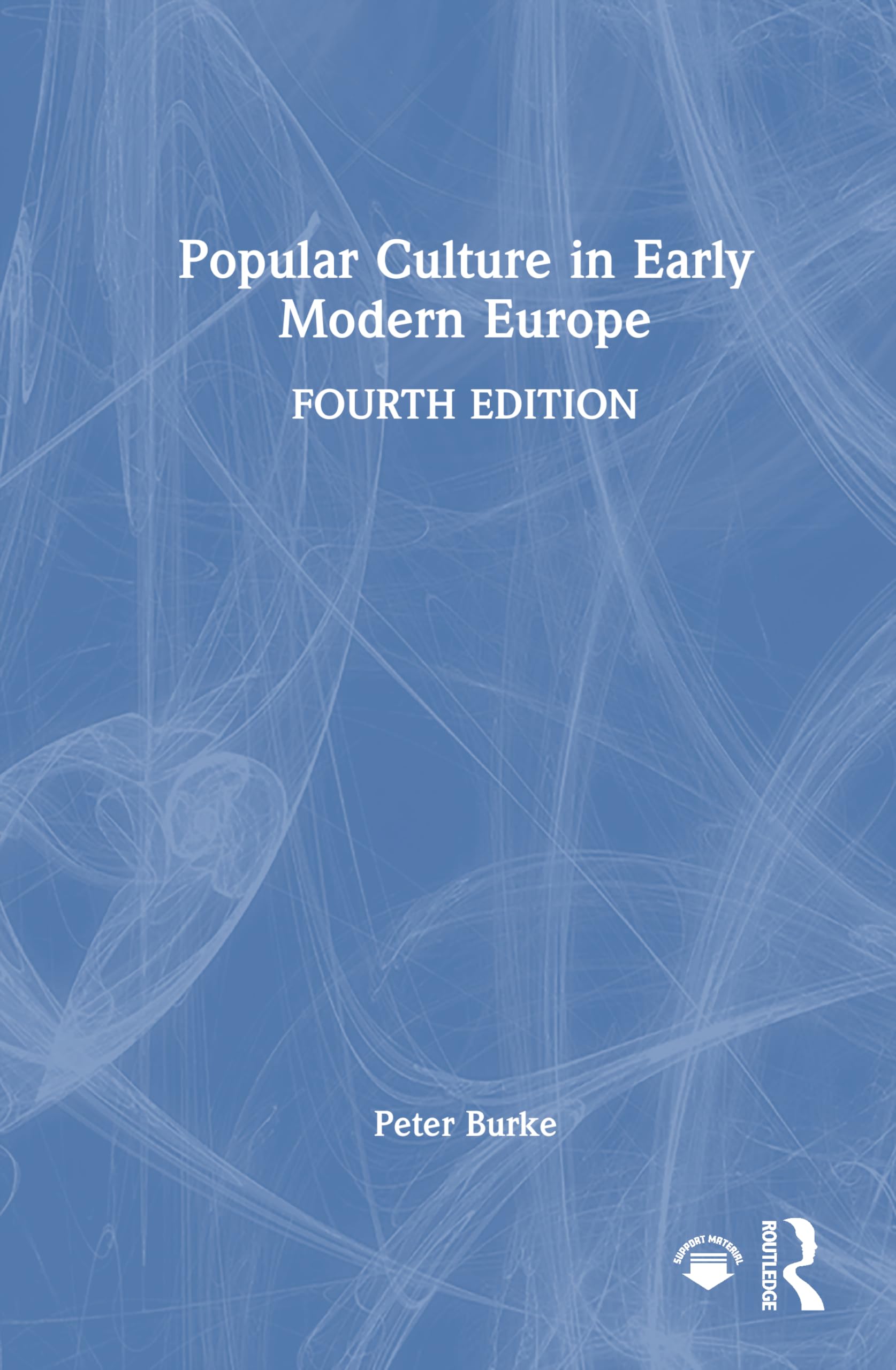 Popular Culture in Early Modern Europe Social Sciences