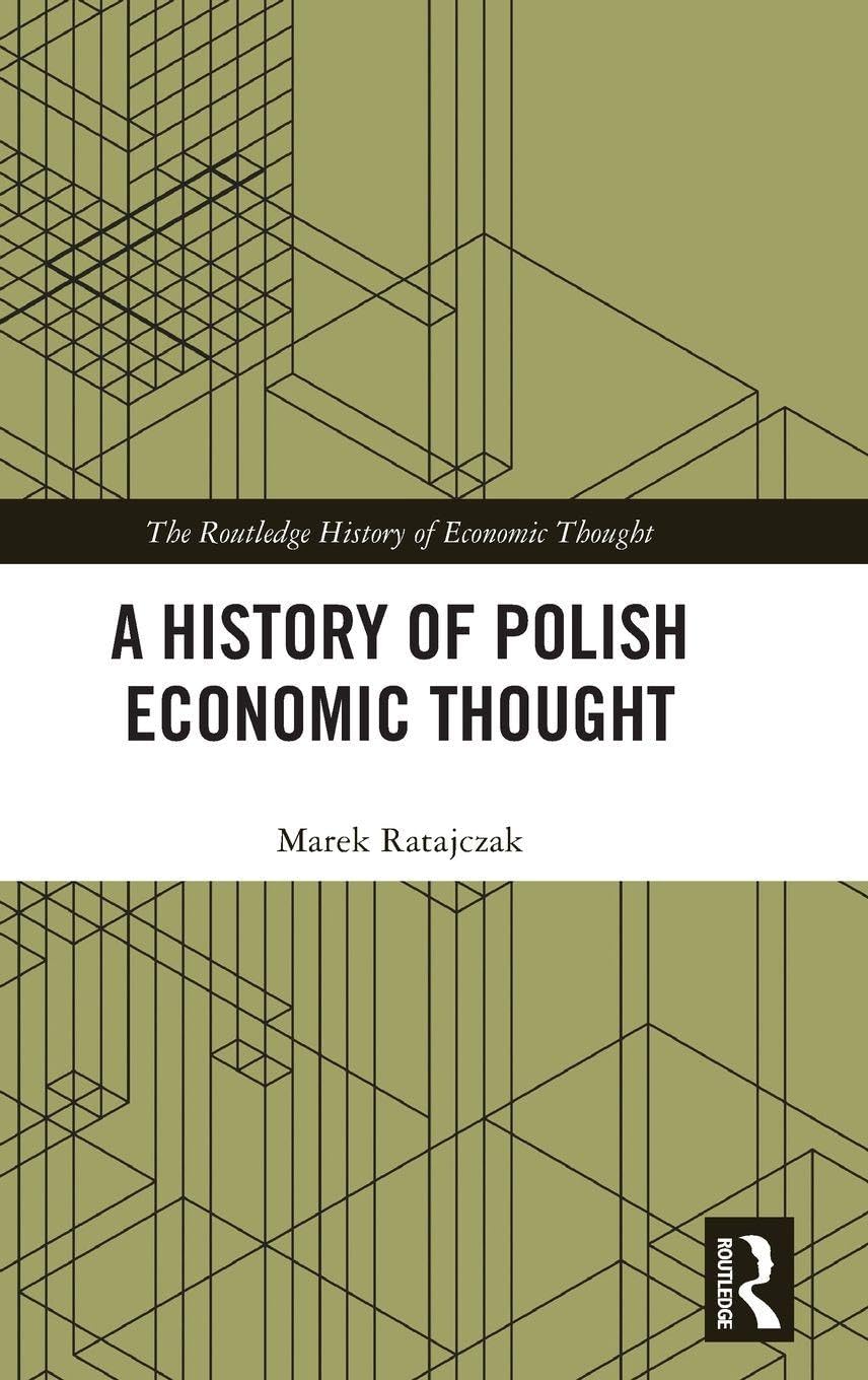 A History of Polish Economic Thought Law