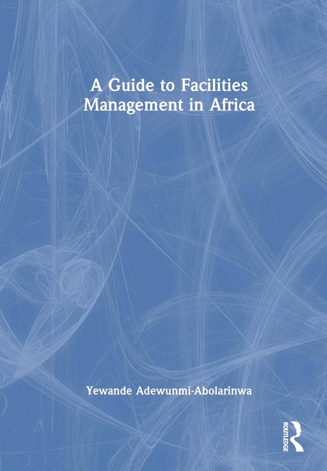 Strategic and Sustainable Management of Workplace Facilities Law