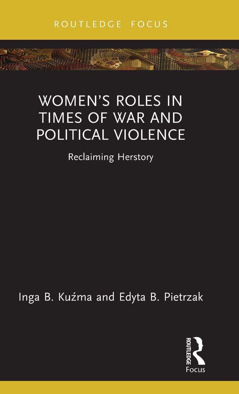 Women's Roles in Times of War and Political Violence Books
