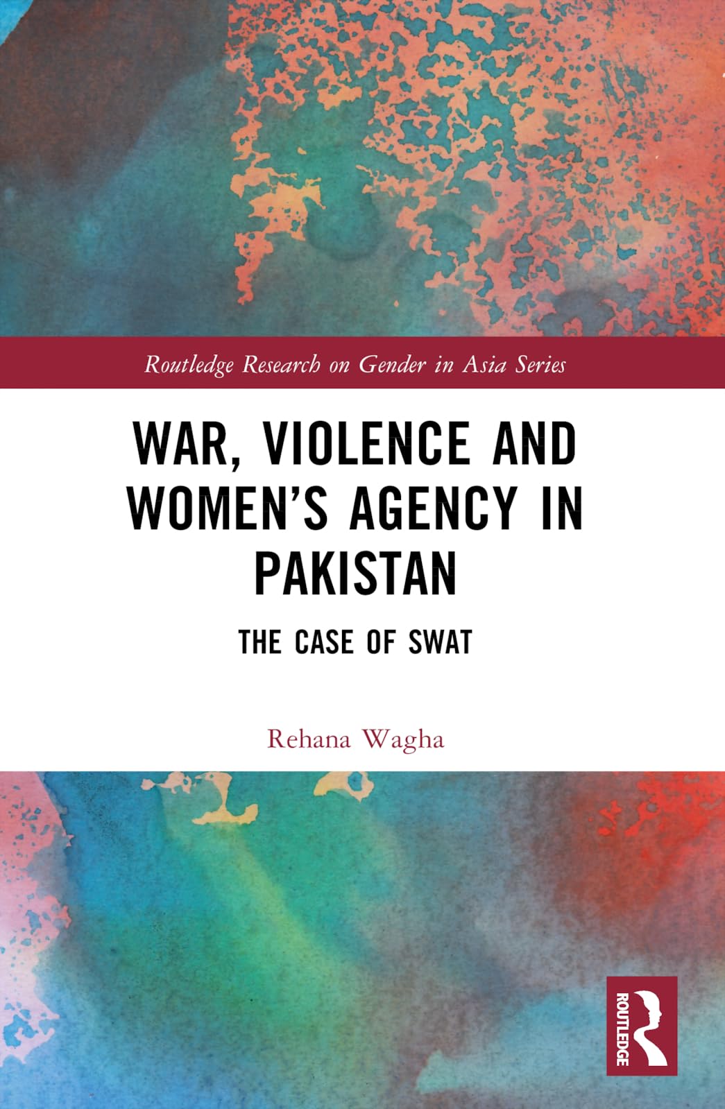 War, Violence and Women's Agency in Pakistan Law