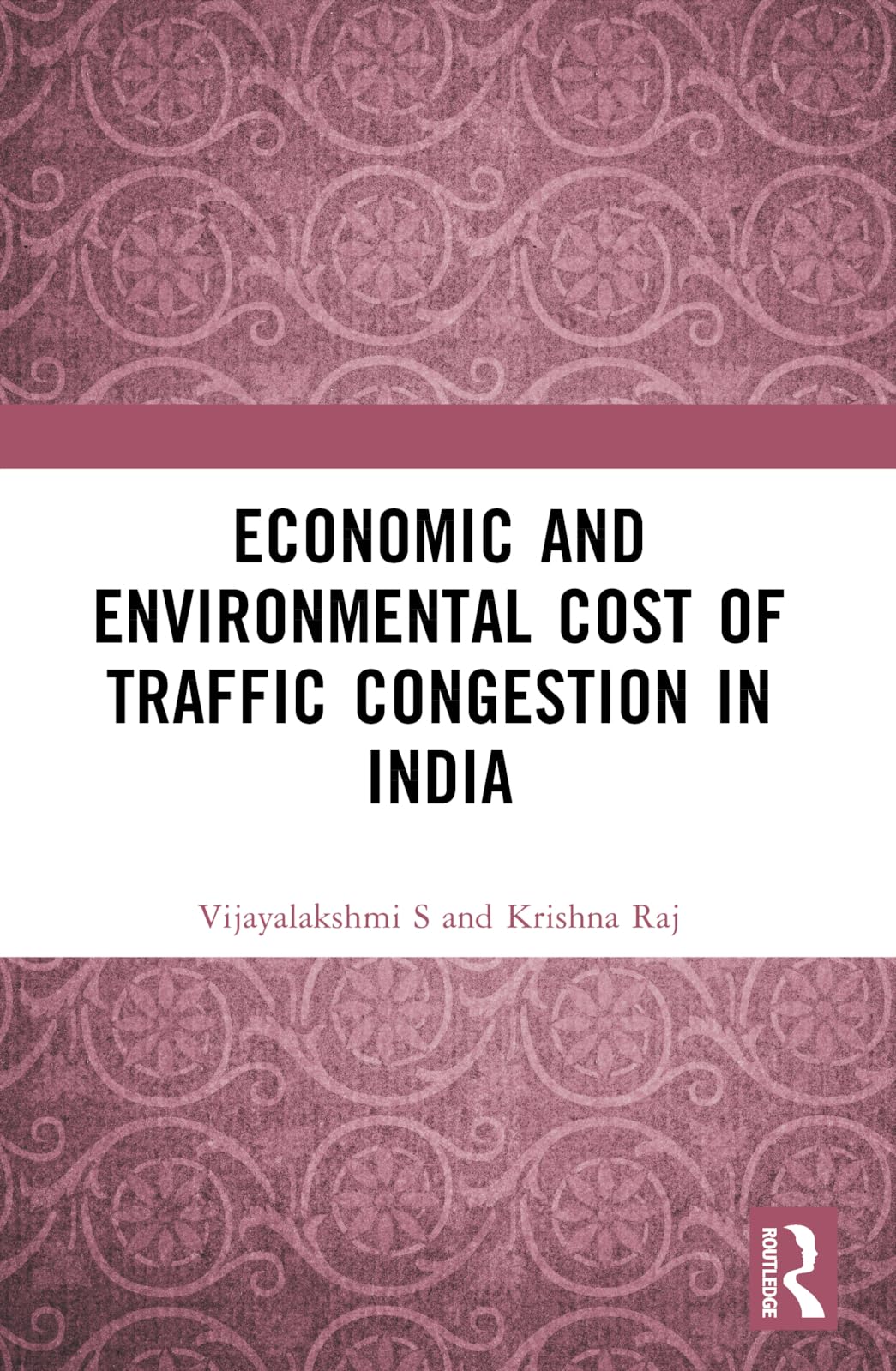 Economic and Environmental Cost of Traffic Congestion in India Social Sciences