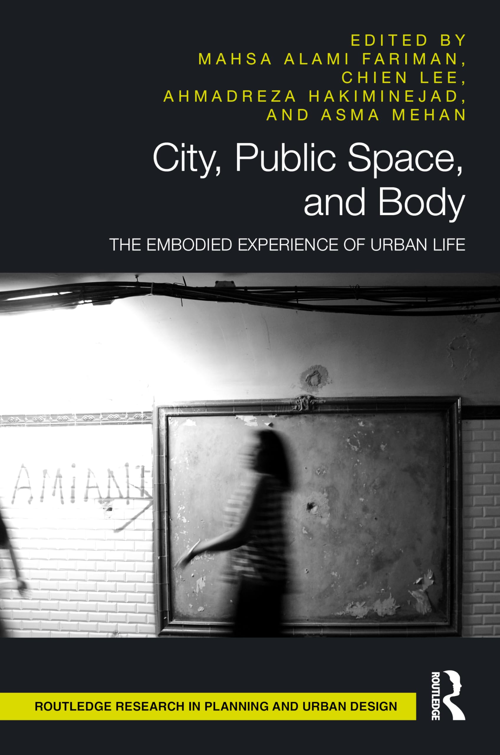 City, Public Space, and Body Social Sciences