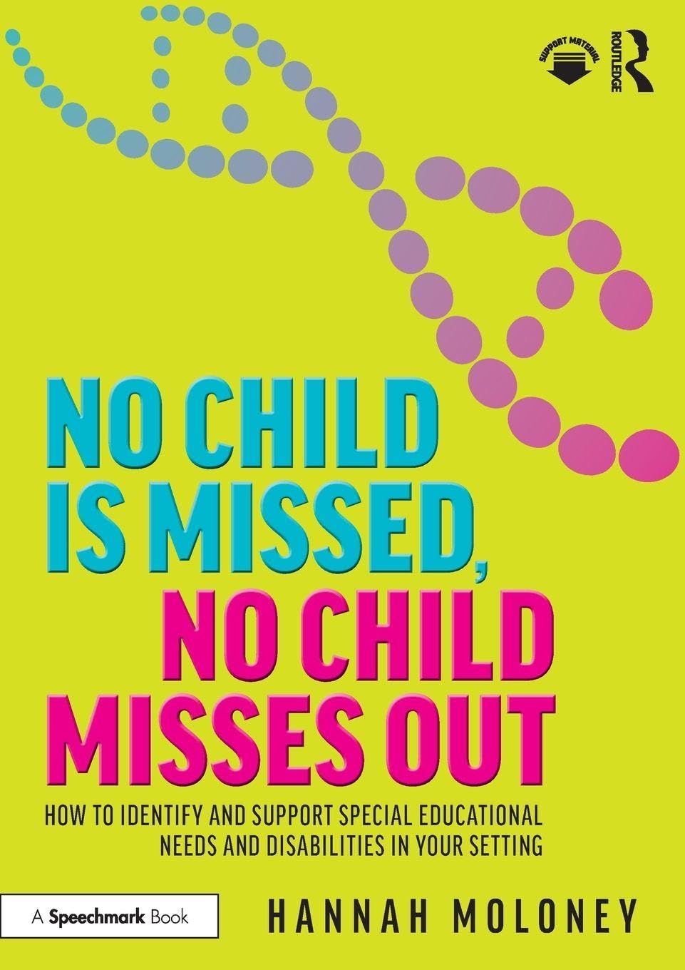 No Child is Missed, No Child Misses Out Education & Training