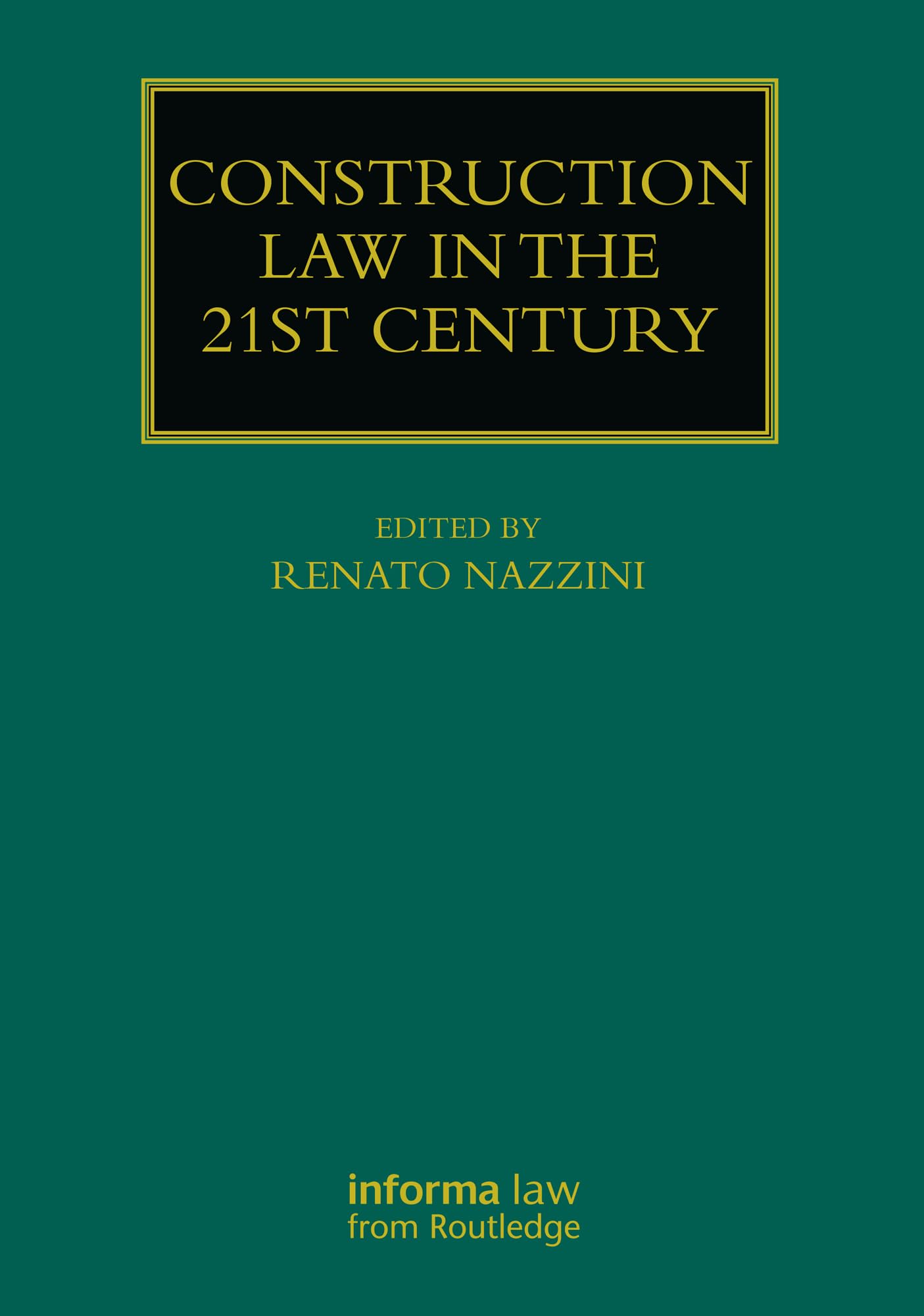Construction Law in the 21st Century Law