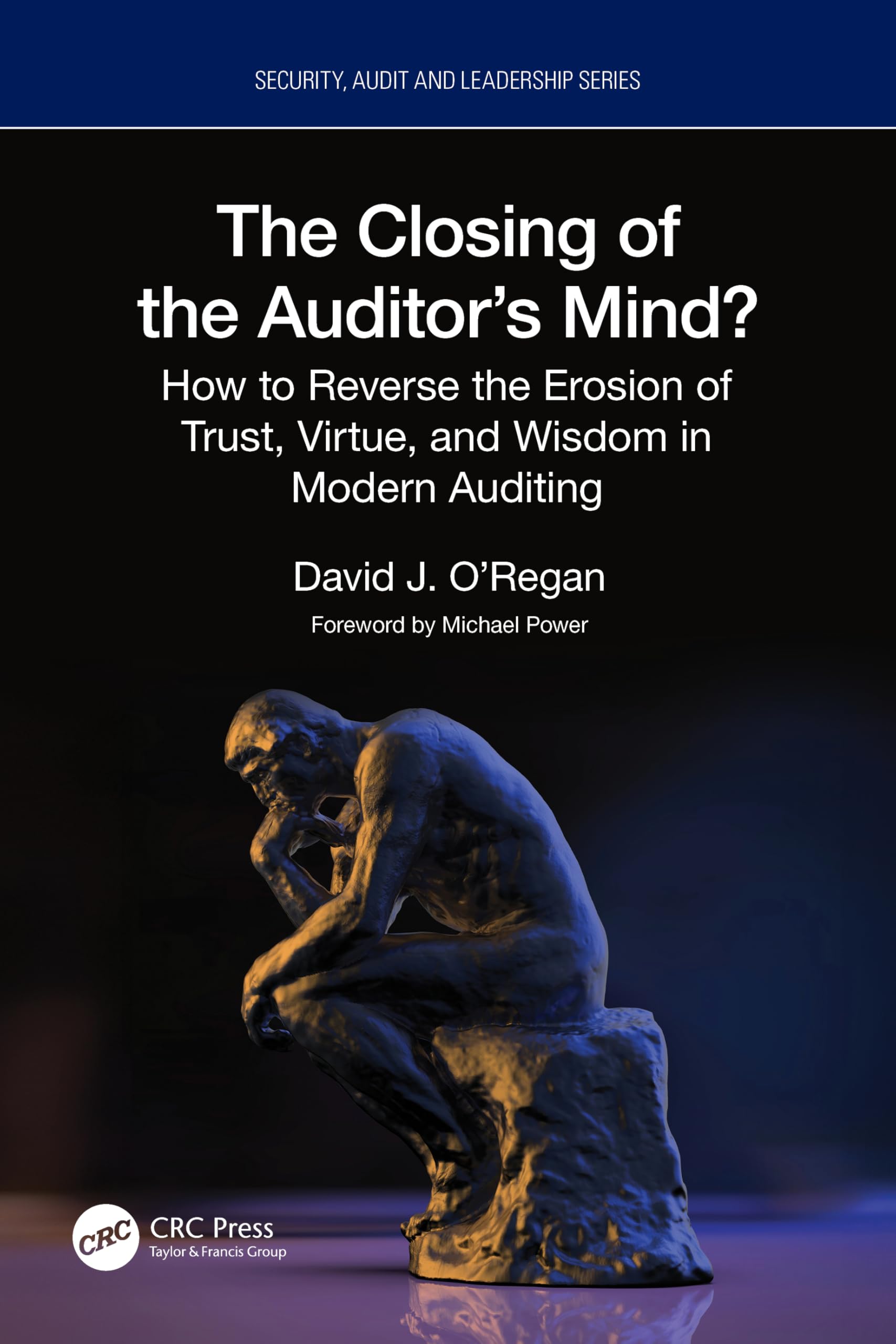 The Closing of the Auditor's Mind? Law