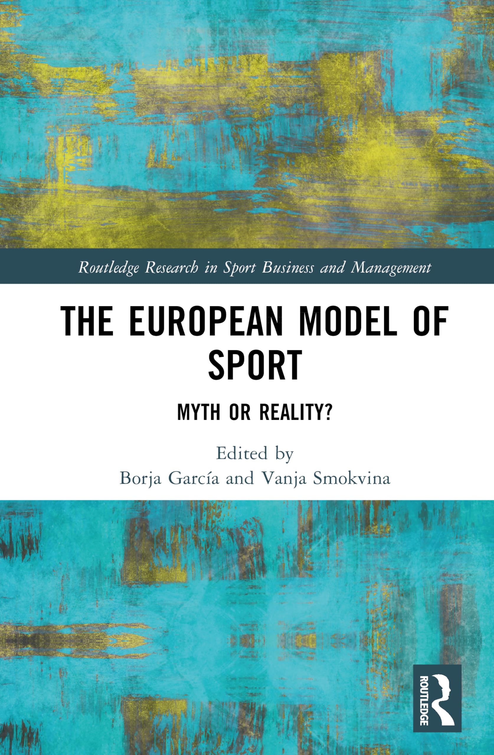 The European Model of Sport Law