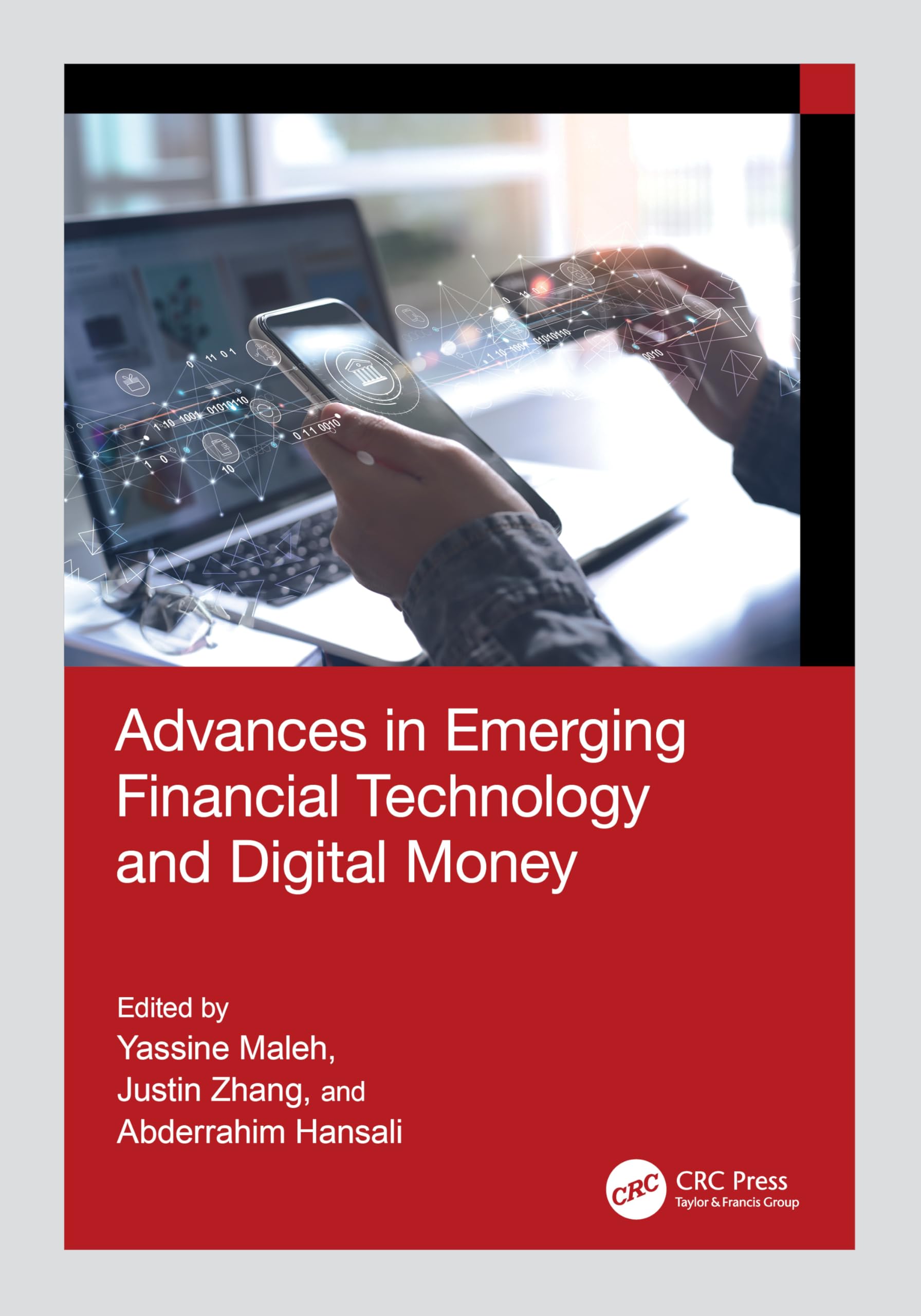 Advances in Emerging Financial Technology and Digital Money Business & Technology