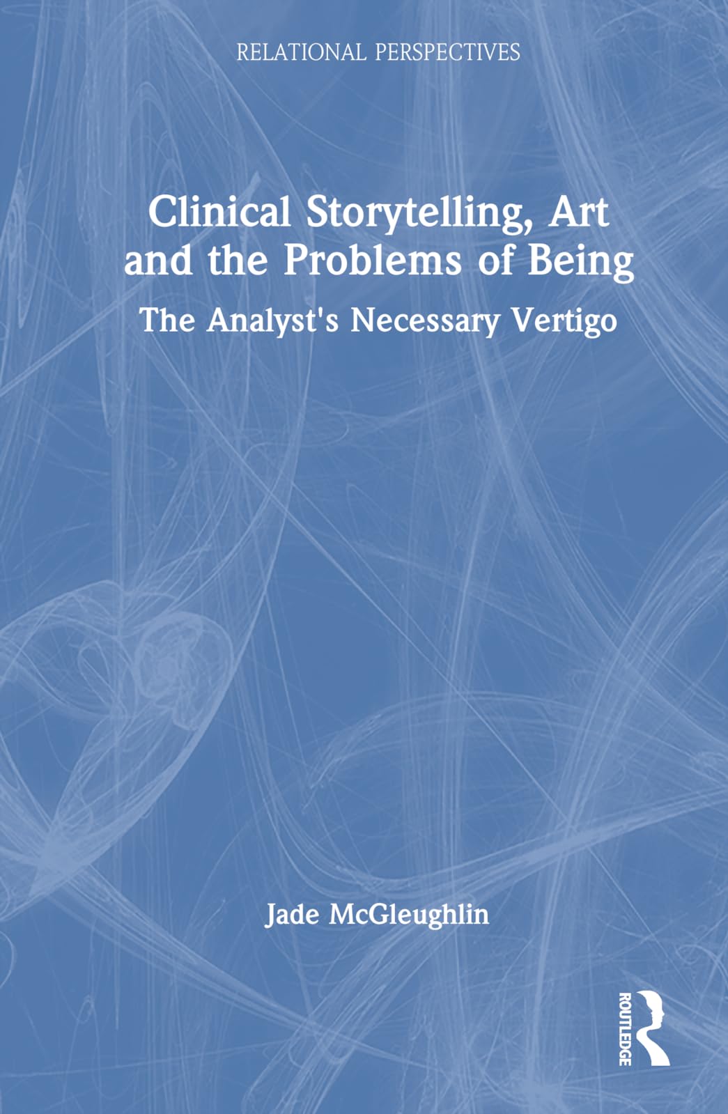 Clinical Storytelling, Art and the Problems of Being Psychology