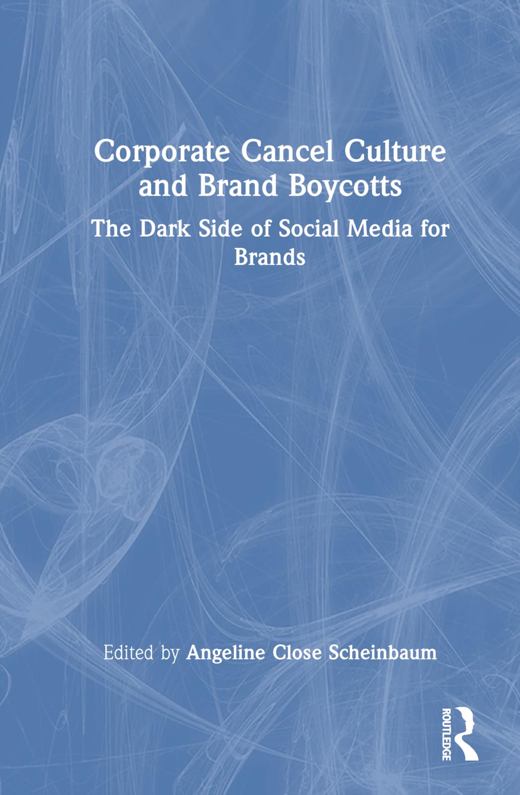 Corporate Cancel Culture and Brand Boycotts Medicine