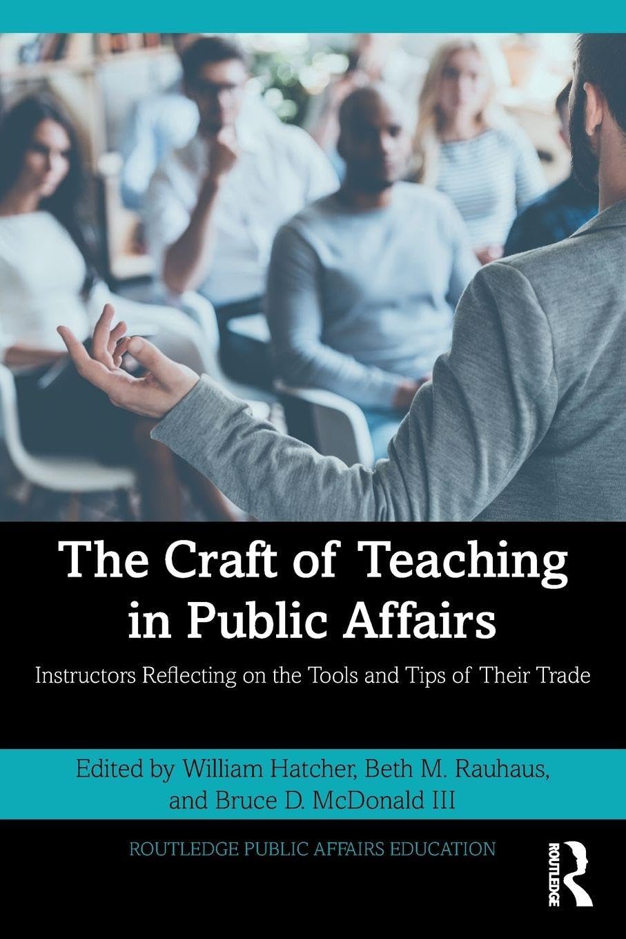 The Craft of Teaching in Public Affairs Law