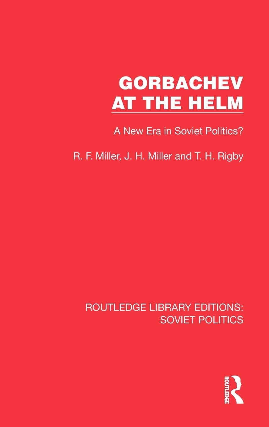 Gorbachev at the Helm Social Sciences