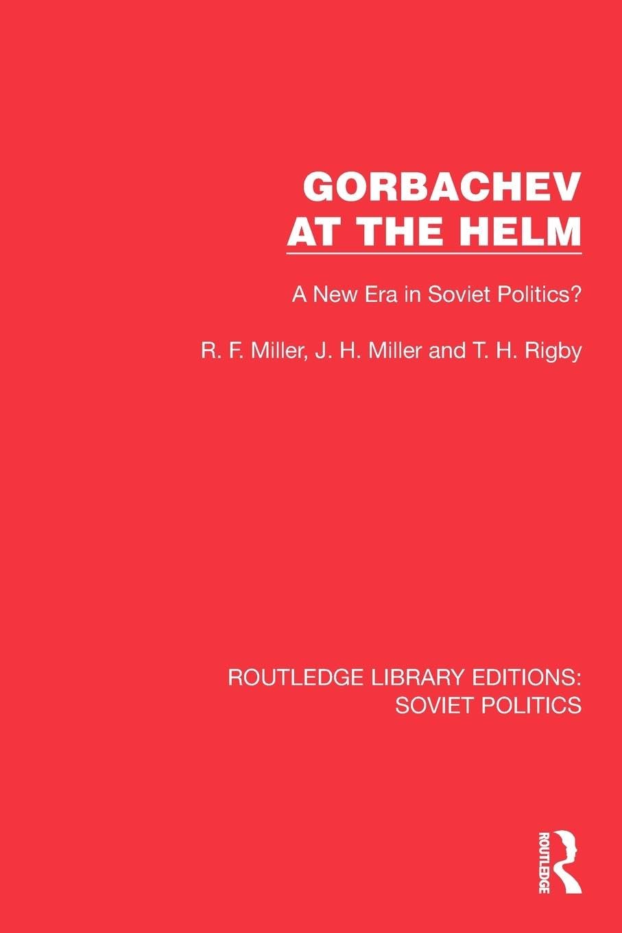 Gorbachev at the Helm Social Sciences