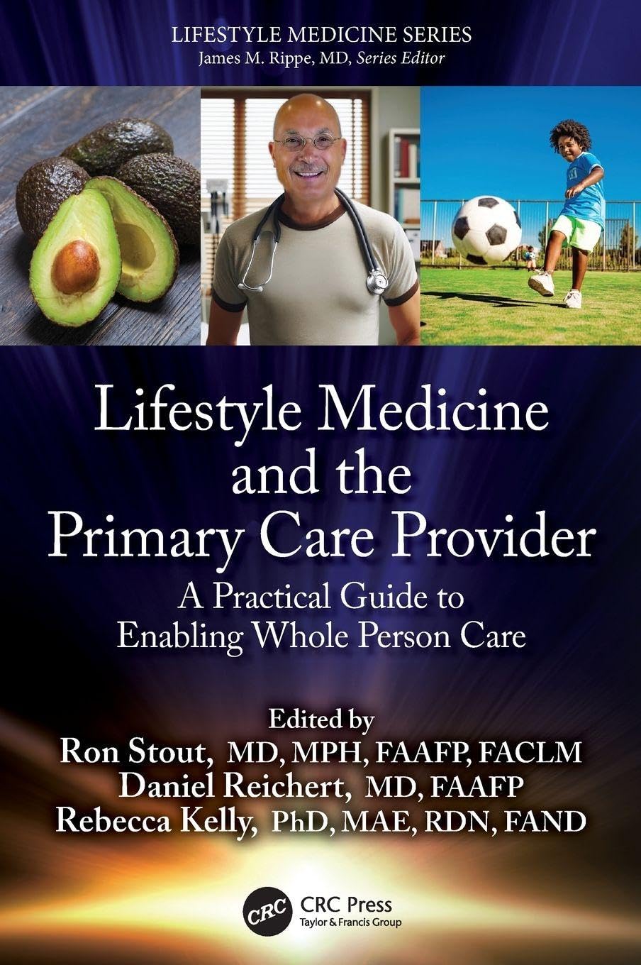 Lifestyle Medicine and the Primary Care Provider Medicine