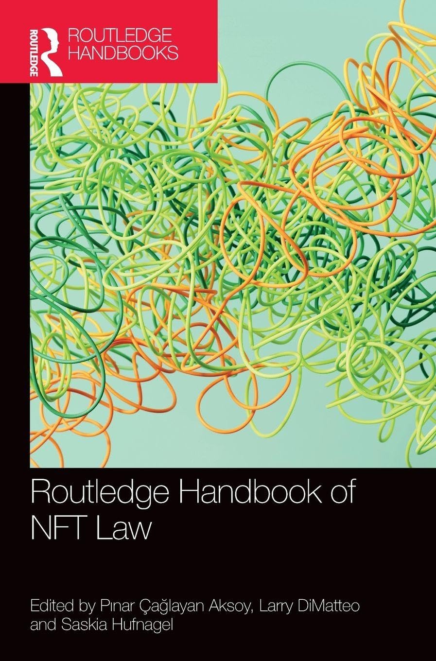 Routledge Handbook of NFT Law Law
