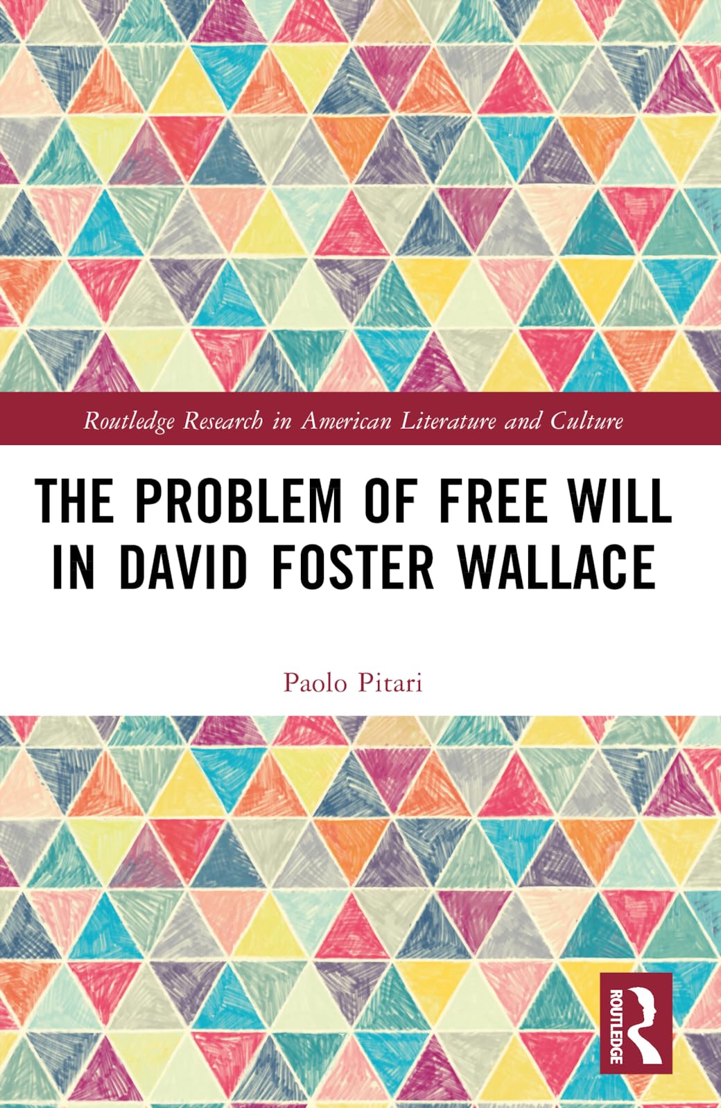 The Problem of Free Will in David Foster Wallace Philosophy