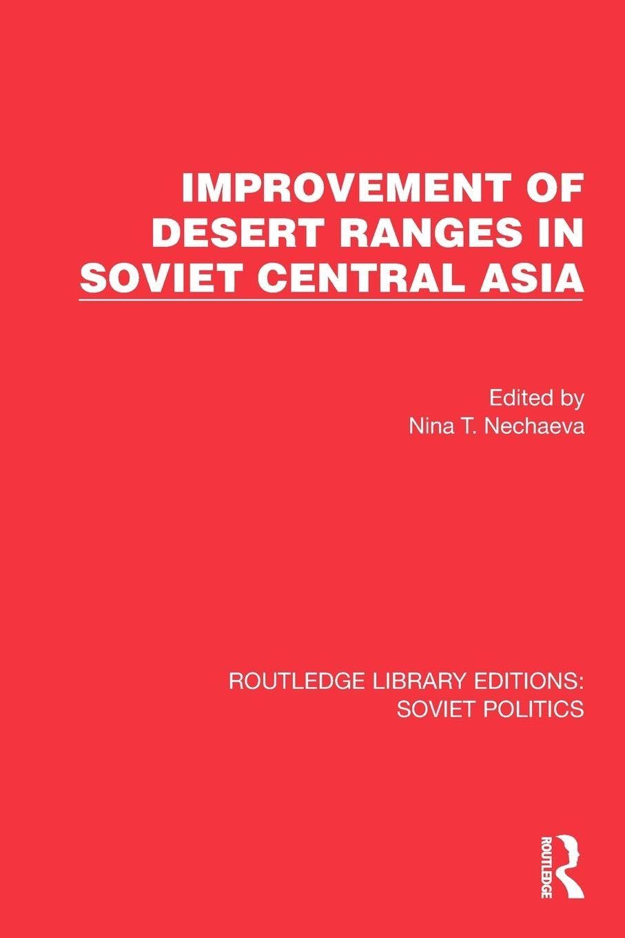 Improvement of Desert Ranges in Soviet Central Asia Geology & Geography