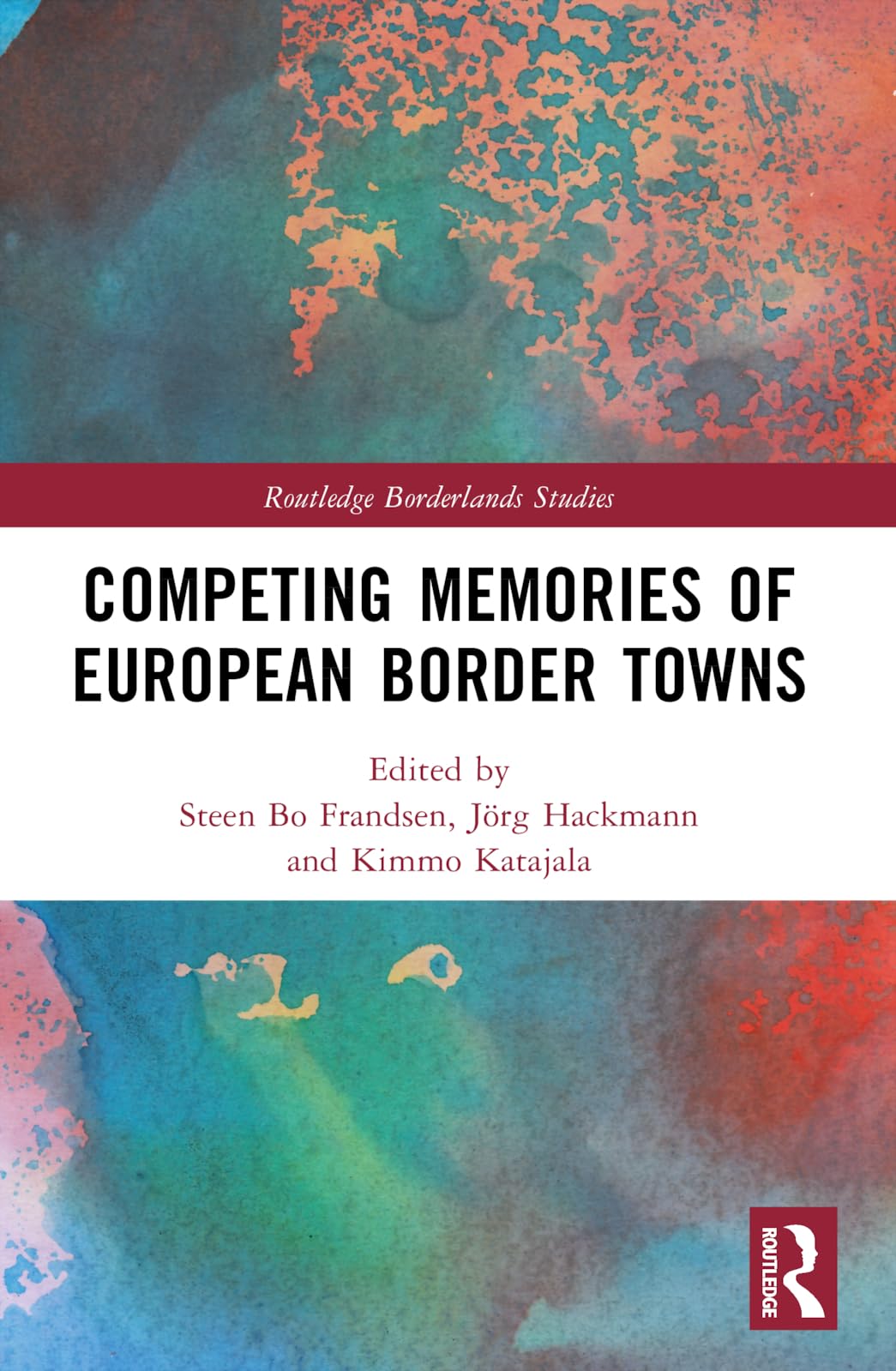 Competing Memories of European Border Towns book