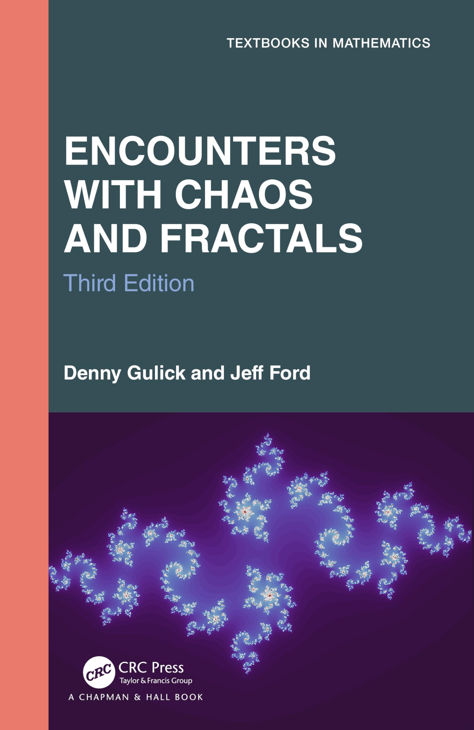 Encounters with Chaos and Fractals (Textbooks in Mathematics) Mathematics