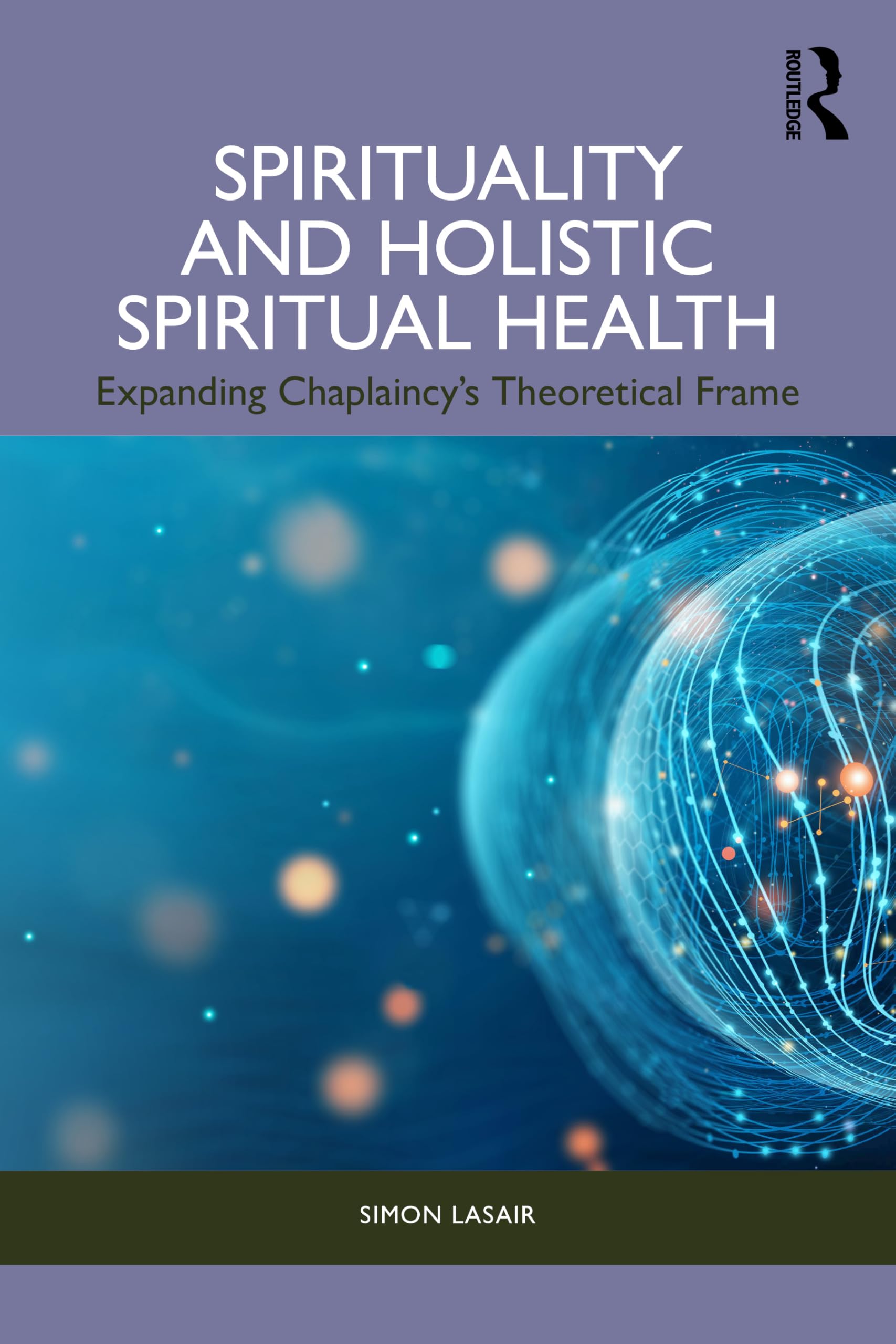 Spirituality and Holistic Spiritual Health Medicine