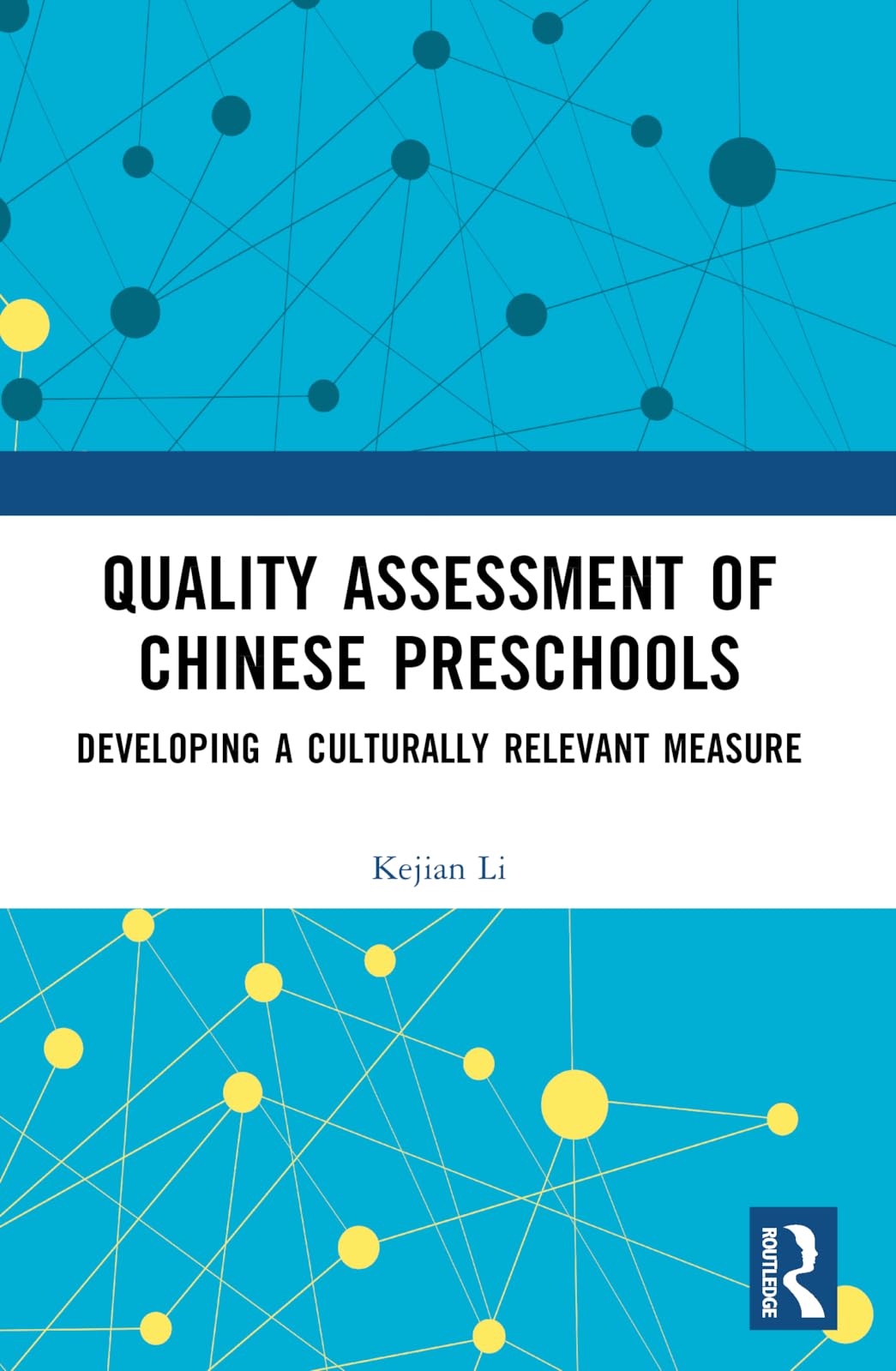 Quality Assessment of Chinese Preschools Education & Training