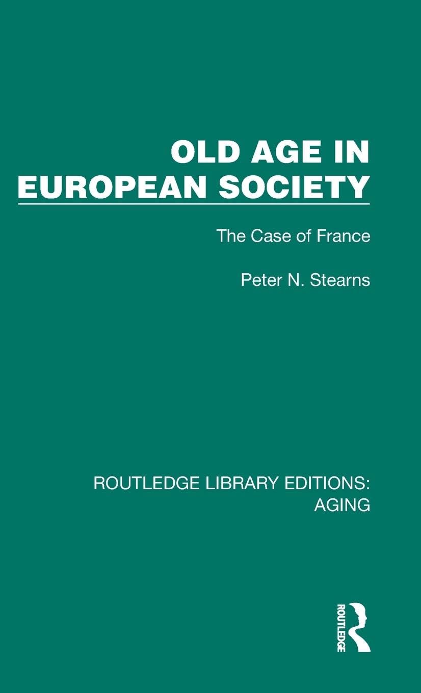 Old Age in European Society Medicine