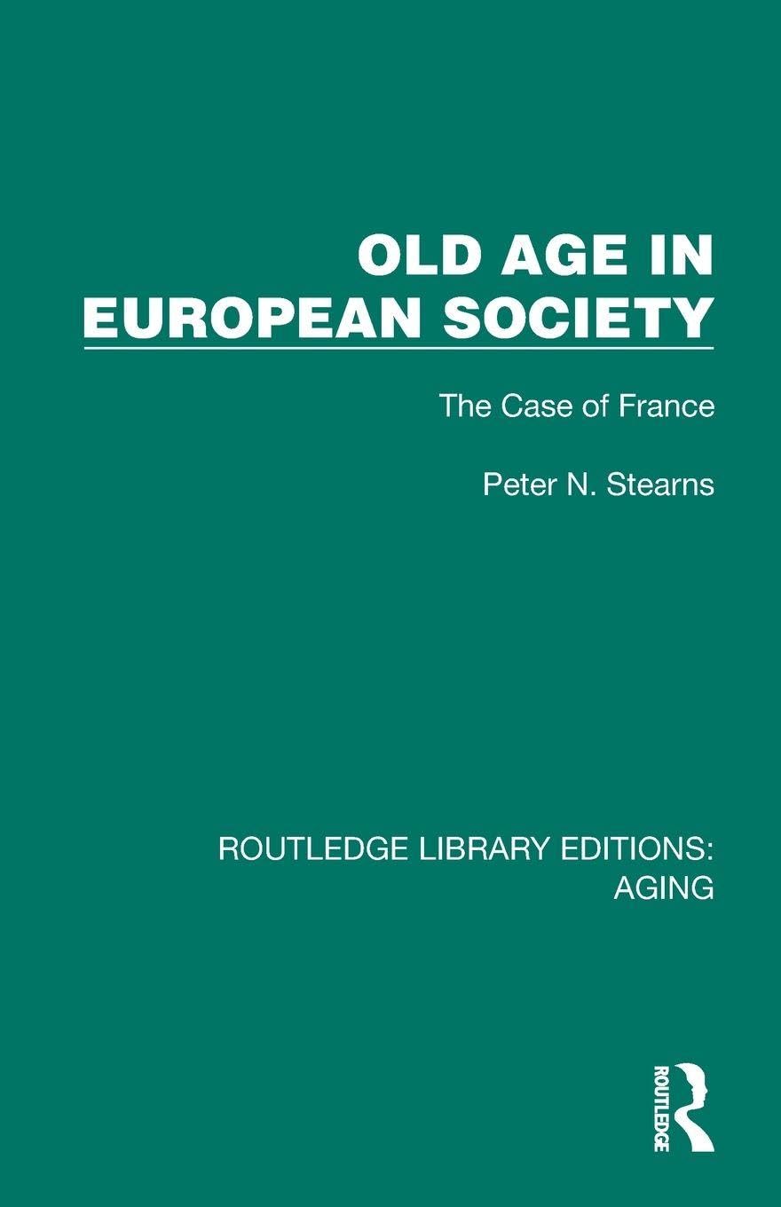 Old Age in European Society Medicine