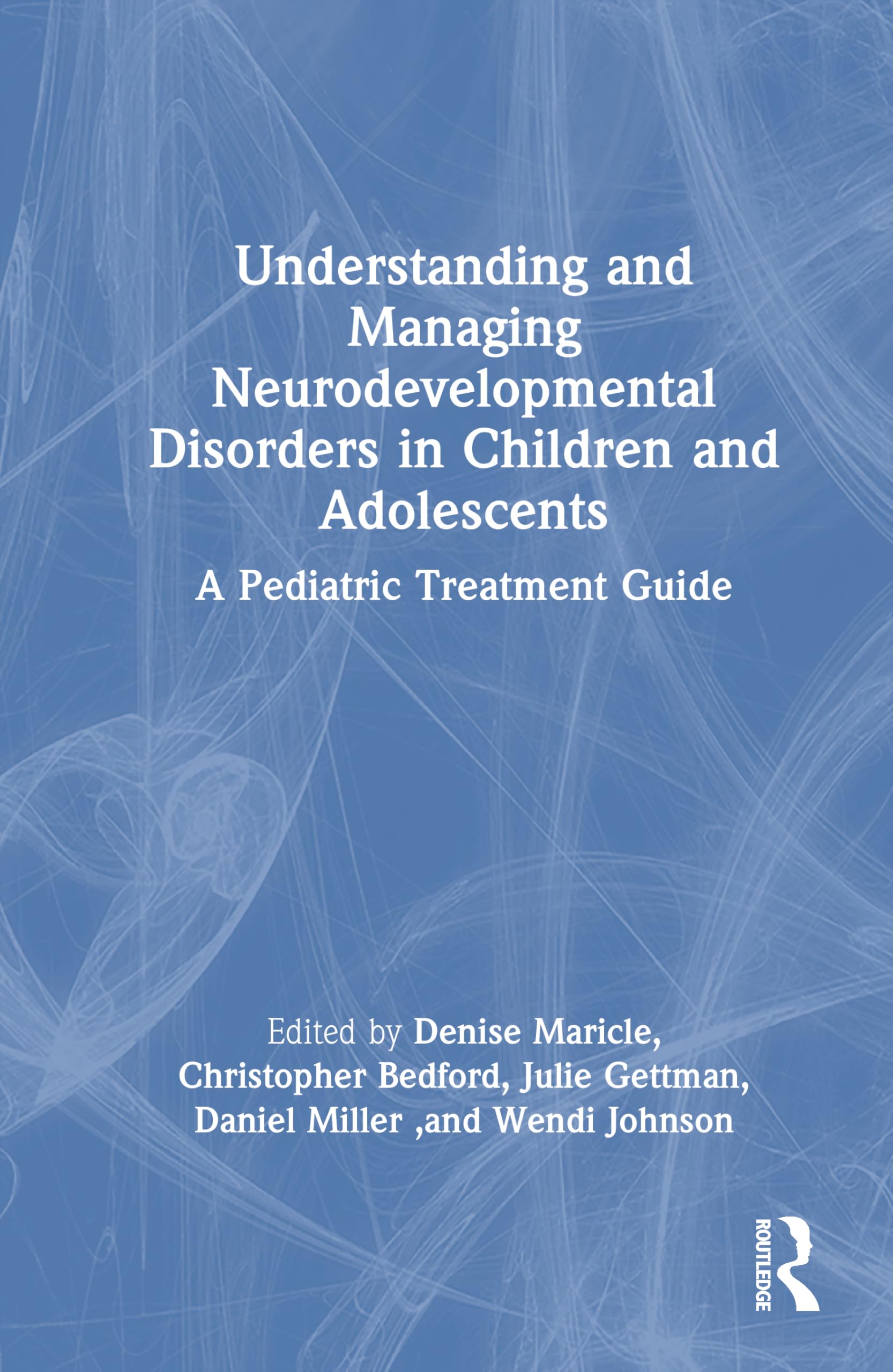 Understanding and Managing Neurodevelopmental Disorders in Children and Adolescents Medicine