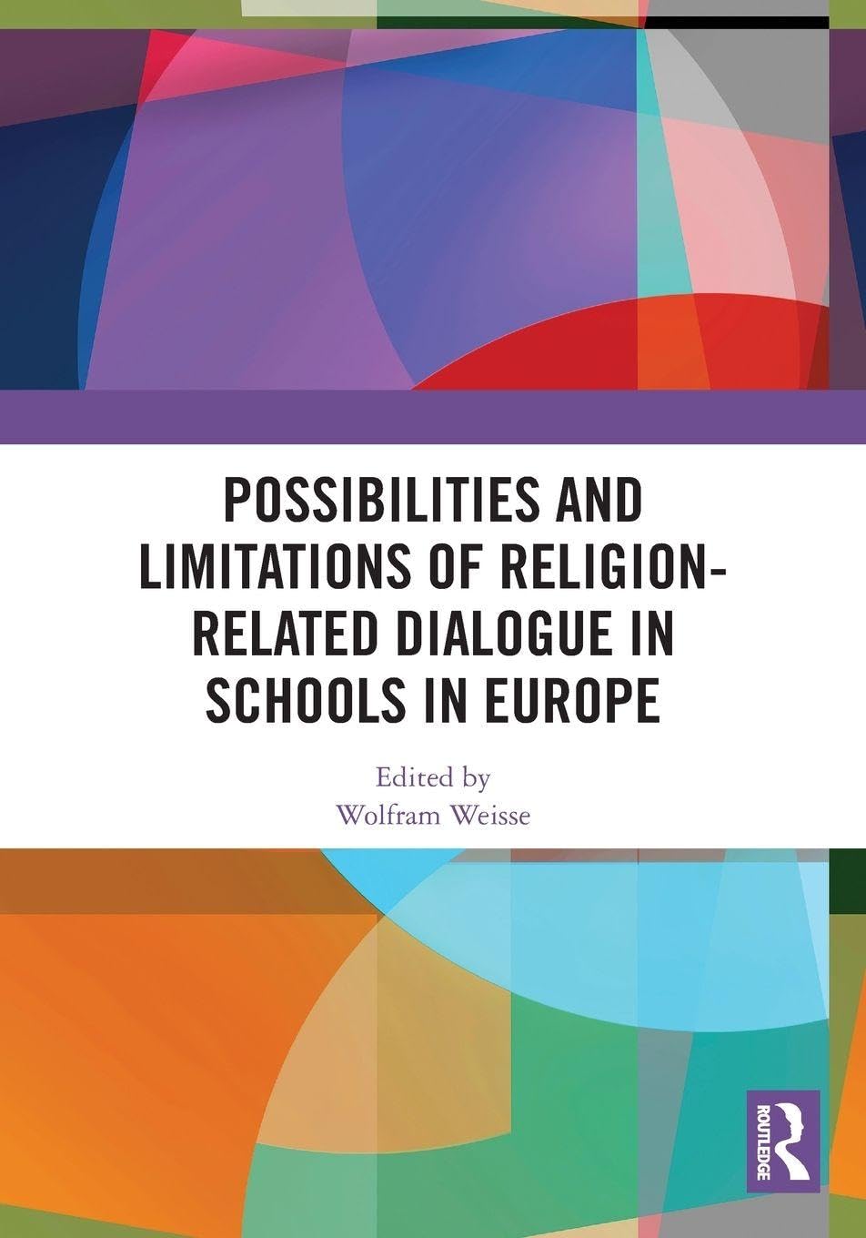 Possibilities and Limitations of Religion-Related Dialogue in Schools in Europe Education & Training