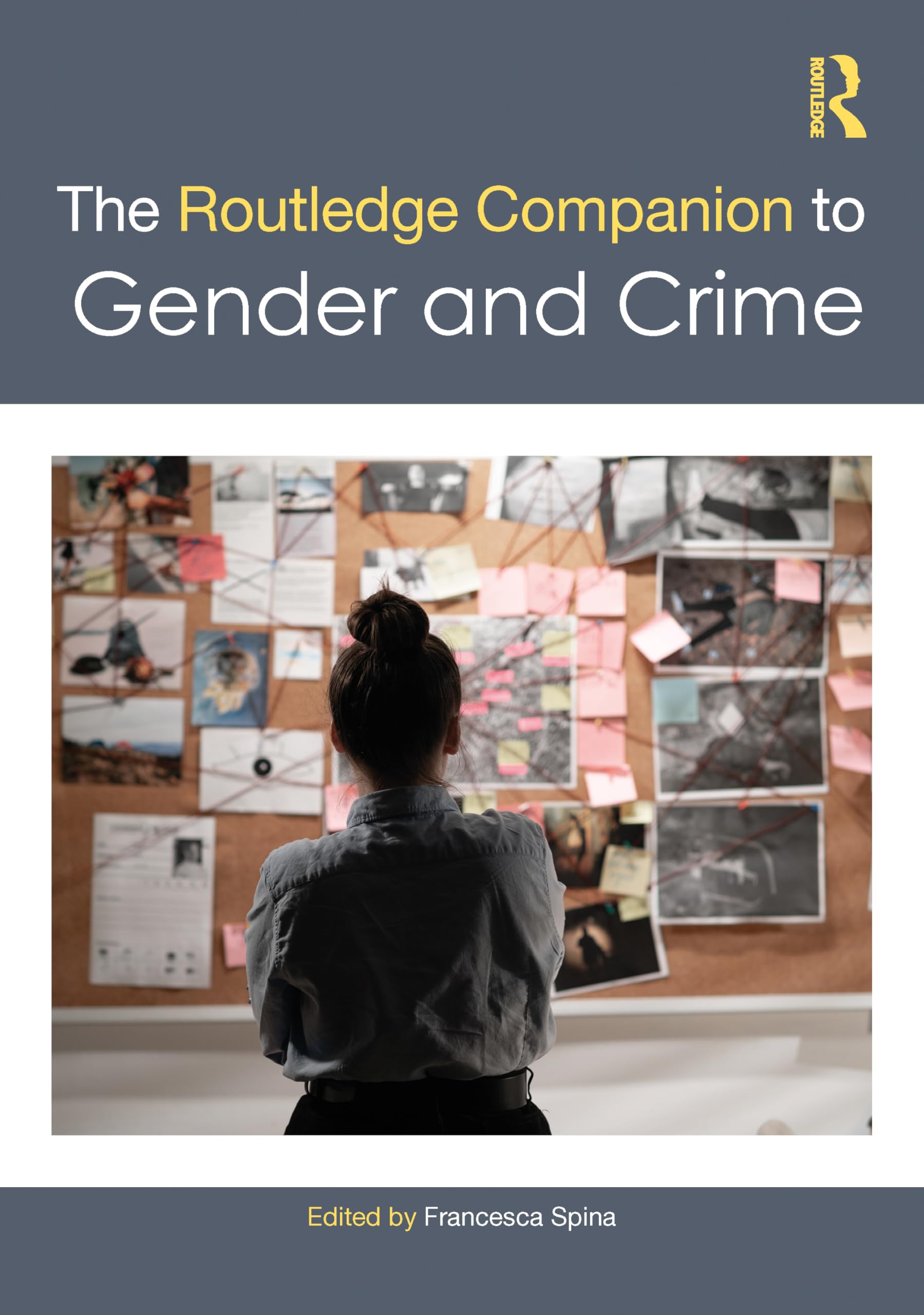 The Routledge Companion to Gender and Crime Law