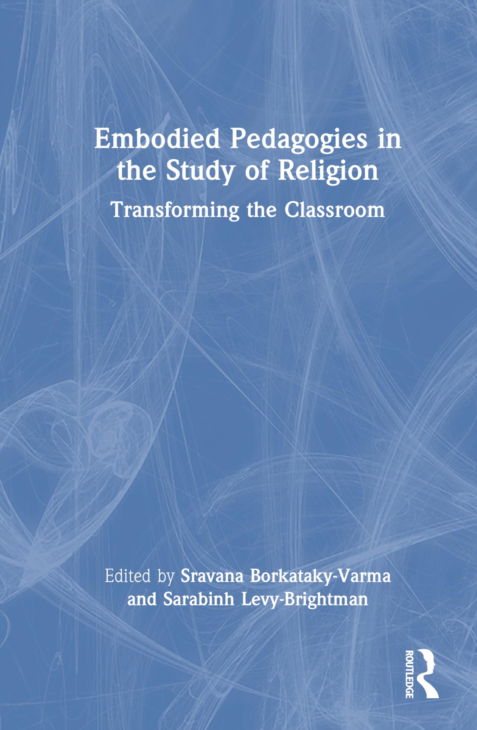 Embodied Pedagogies in the Study of Religion Philosophy