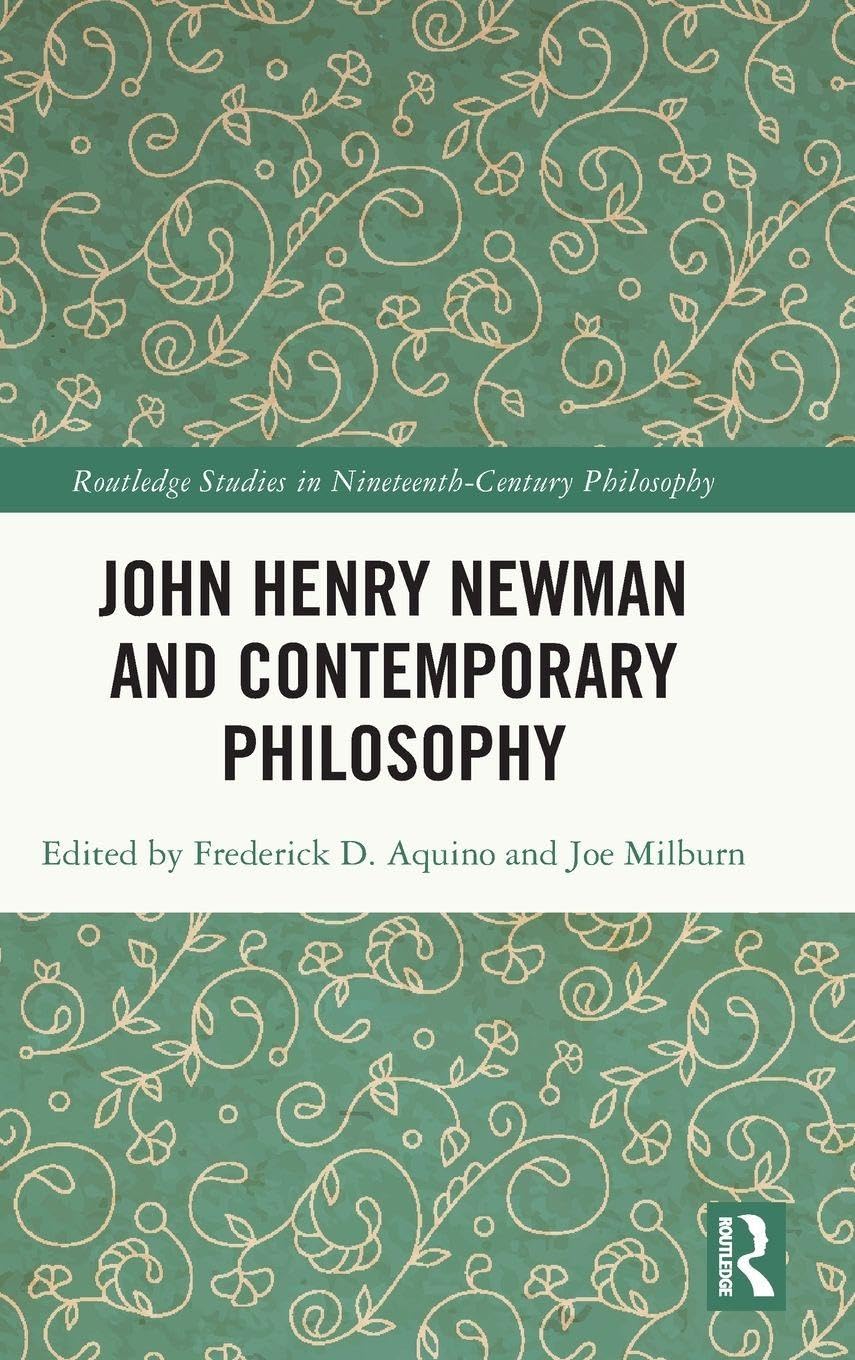 John Henry Newman and Contemporary Philosophy Philosophy