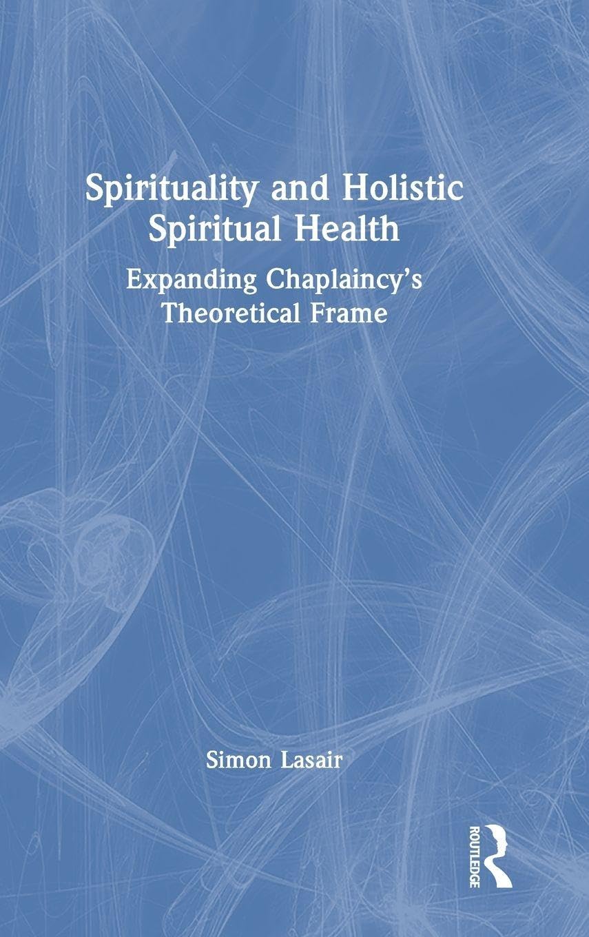 Spirituality and Holistic Spiritual Health Medicine