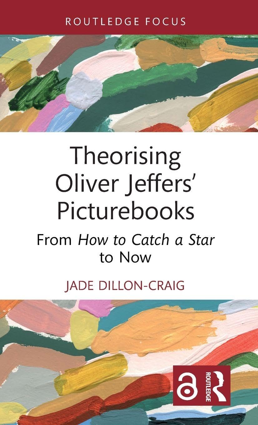 Theorising Oliver Jeffers' Picturebooks Contemporary literature