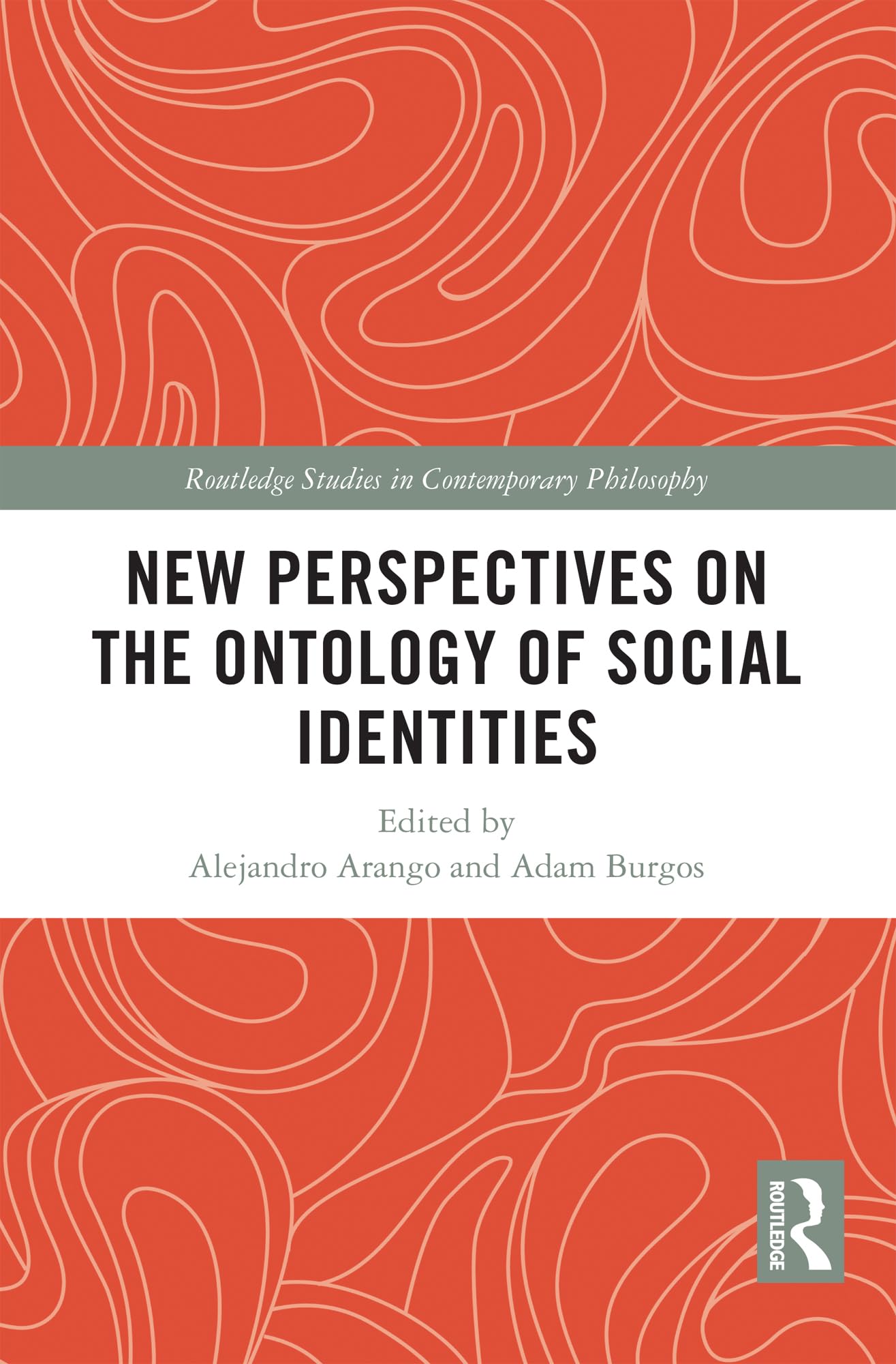 New Perspectives on the Ontology of Social Identities Philosophy