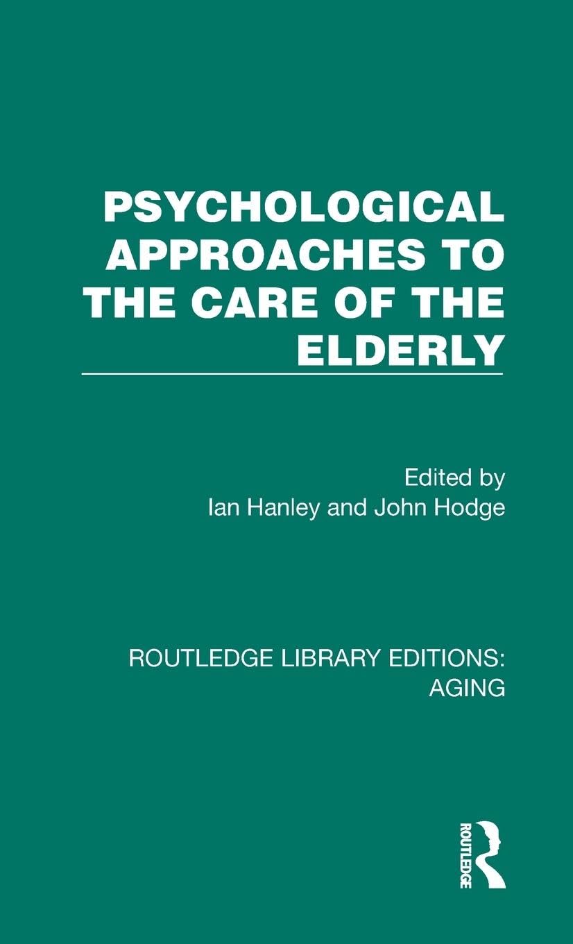 Psychological Approaches to the Care of the Elderly Medicine