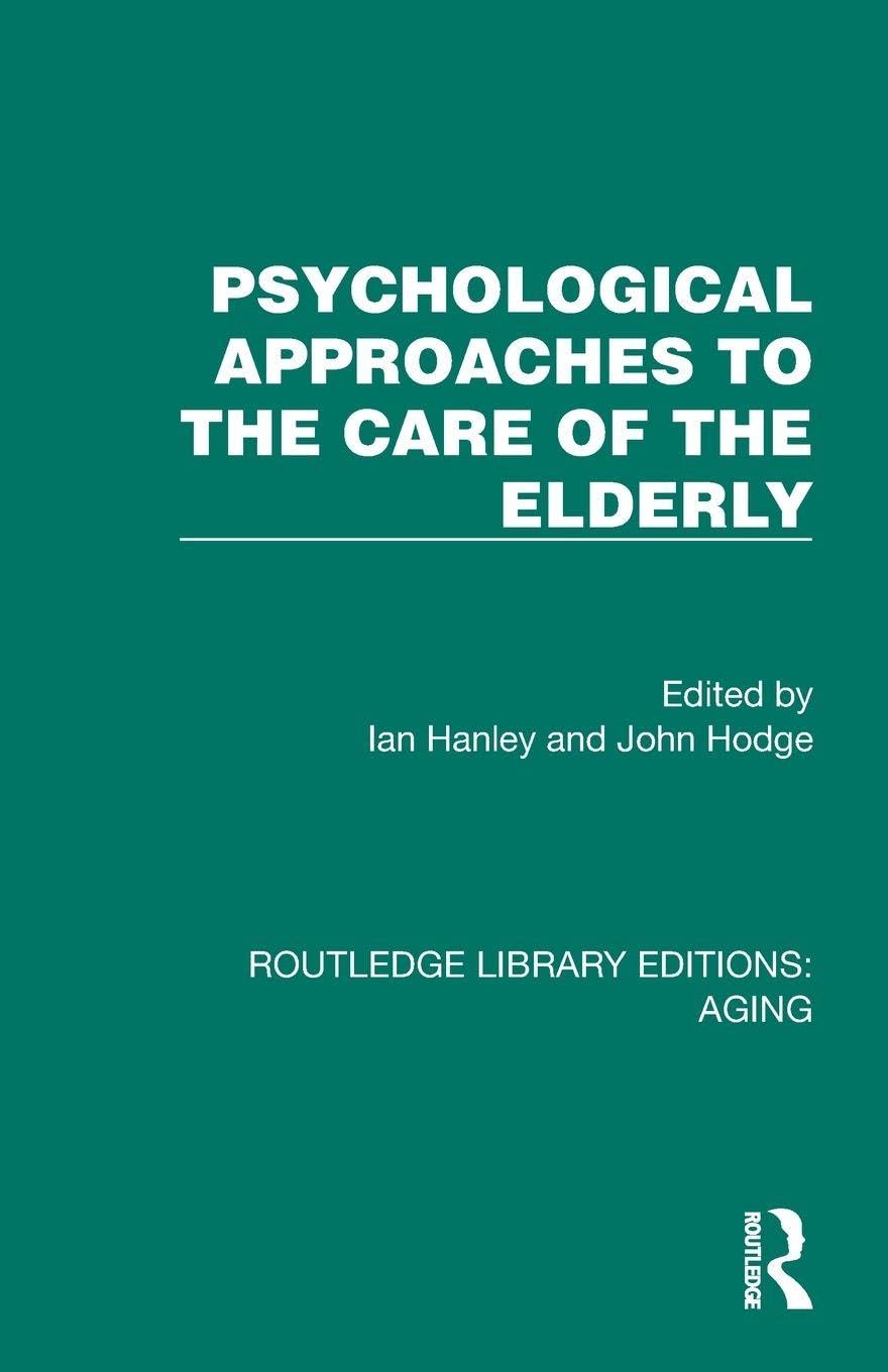 Psychological Approaches to the Care of the Elderly Medicine
