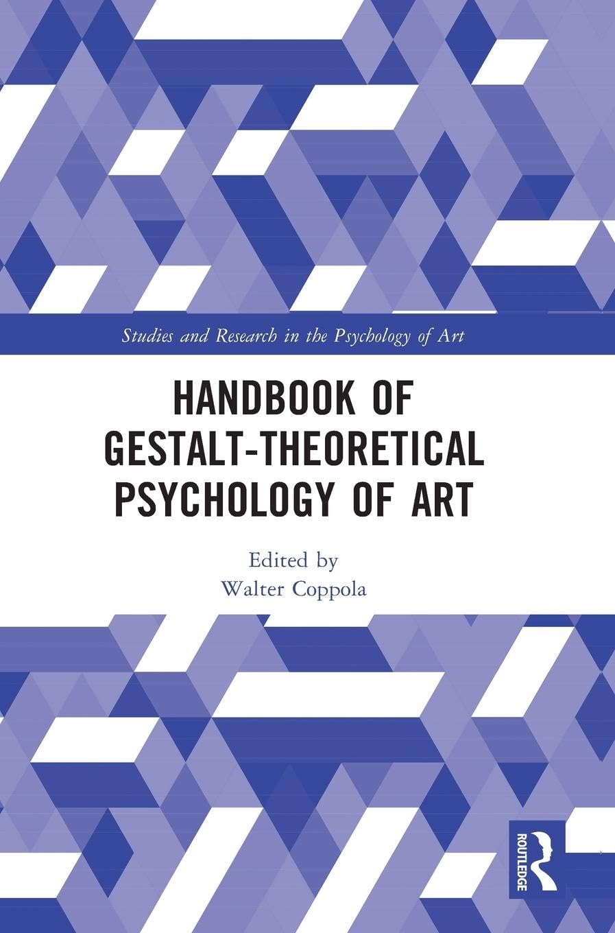 Handbook of Gestalt-Theoretical Psychology of Art Medicine