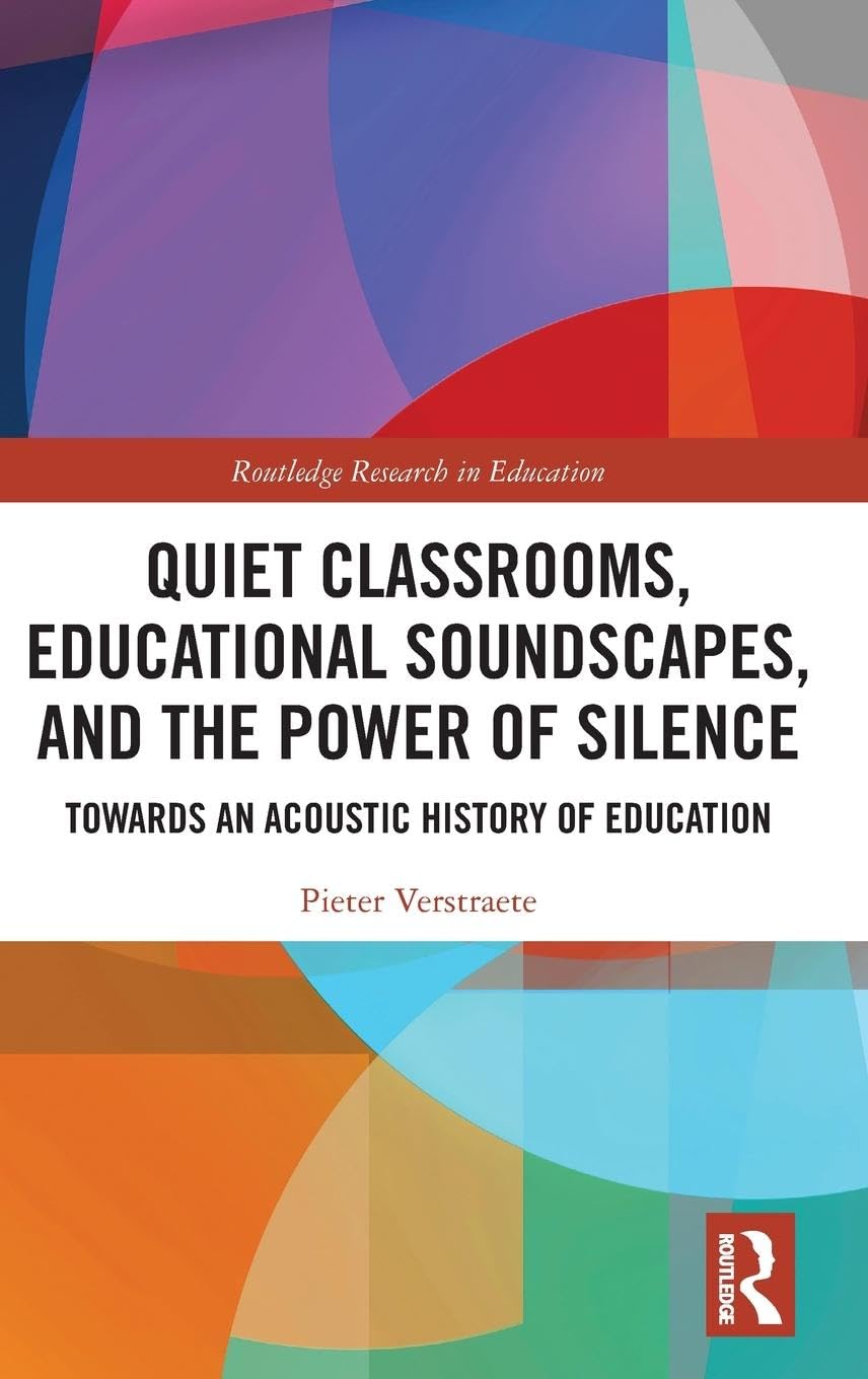 Quiet Classrooms, Educational Soundscapes, and the Power of Silence Business, Finance & Career