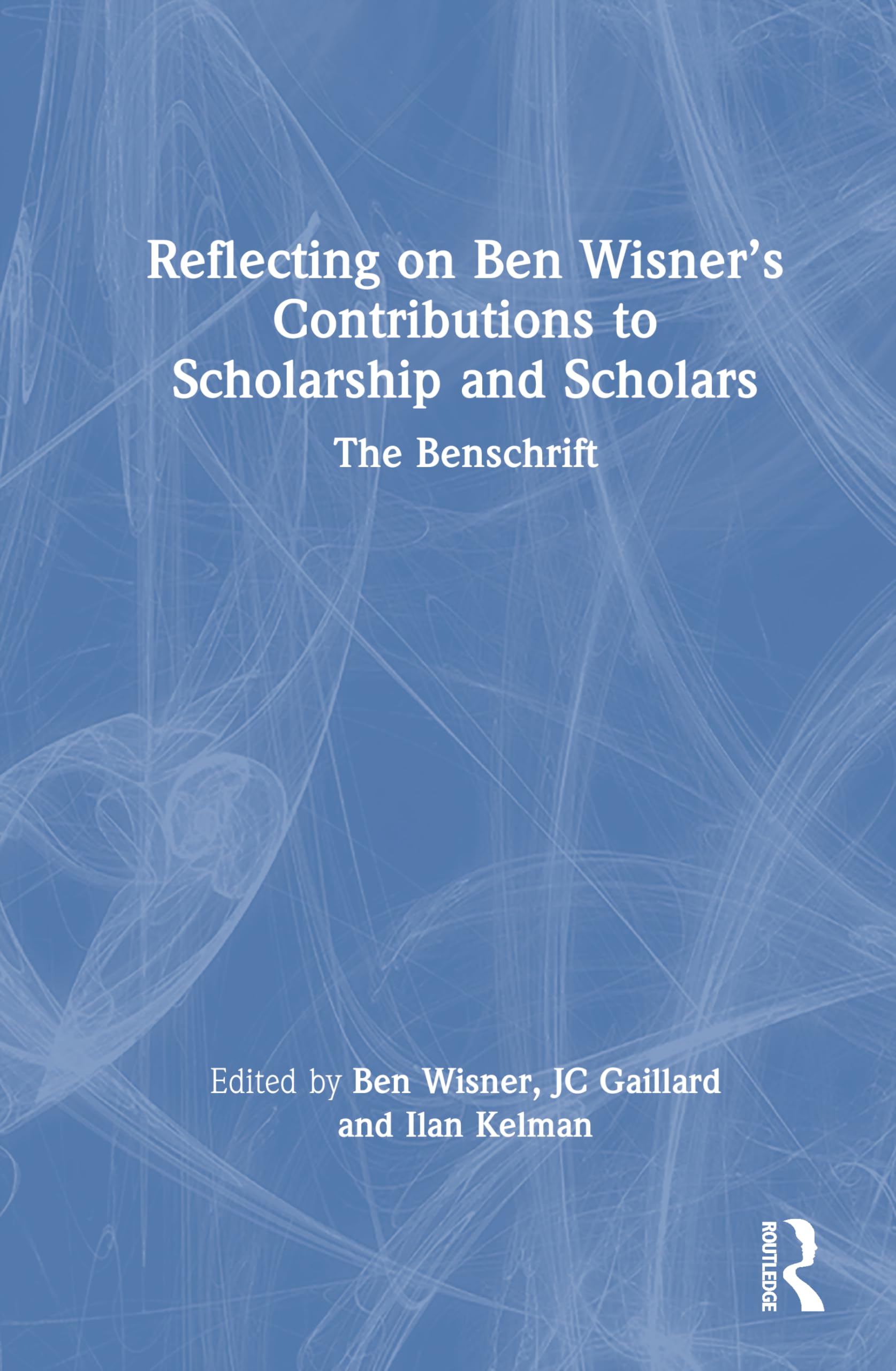 Reflecting on Ben Wisner's Contributions to Scholarship and Scholars Social Sciences