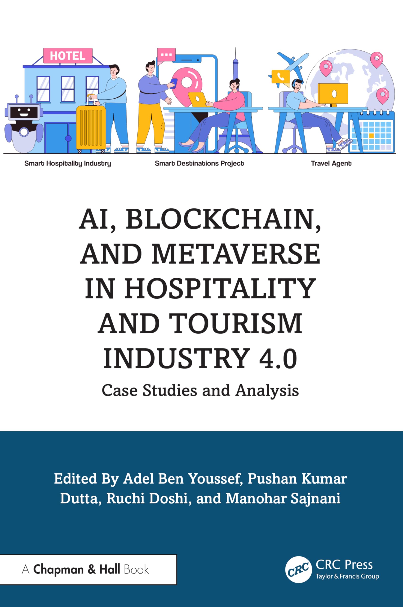 AI, Blockchain, and Metaverse in Hospitality and Tourism Industry 4.0 Business, Finance & Career
