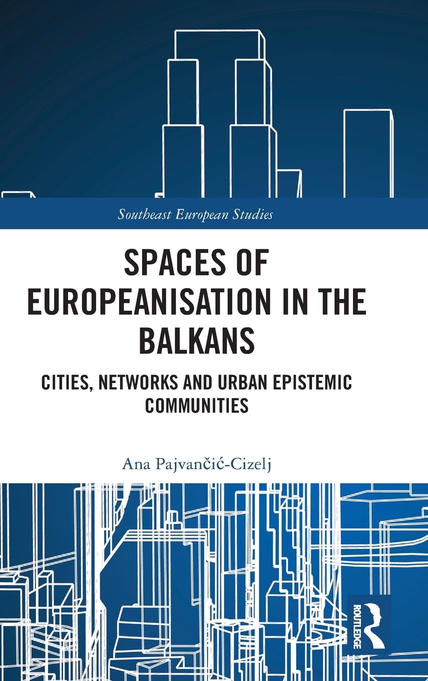 Spaces of Europeanisation in the Balkans Social Sciences