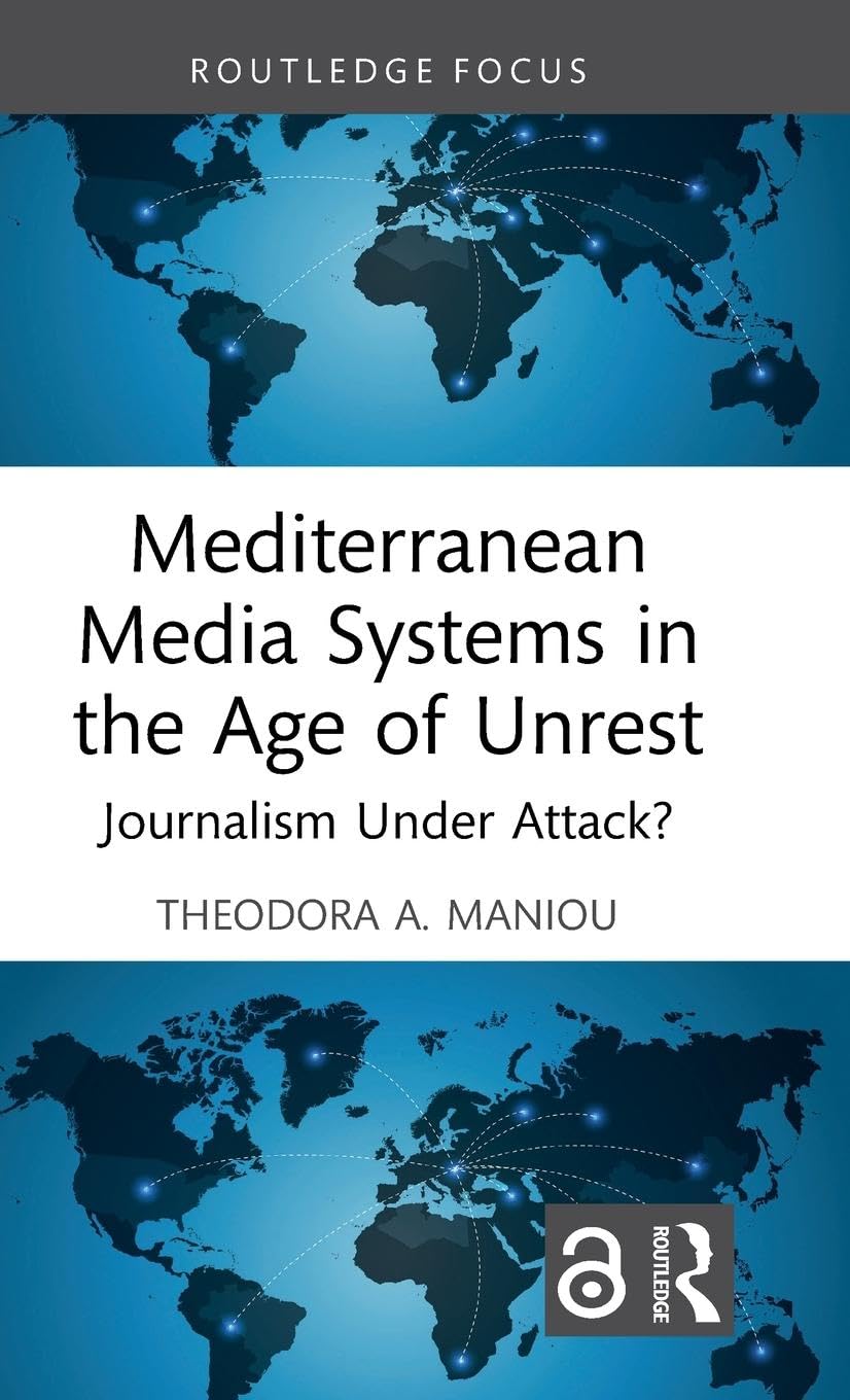 Mediterranean Media Systems in the Age of Unrest Law