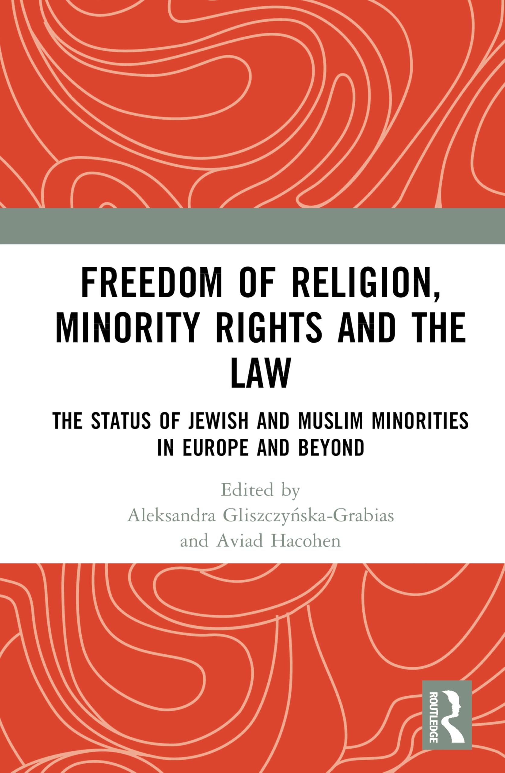 Freedom of Religion, Minority Rights and the Law Law